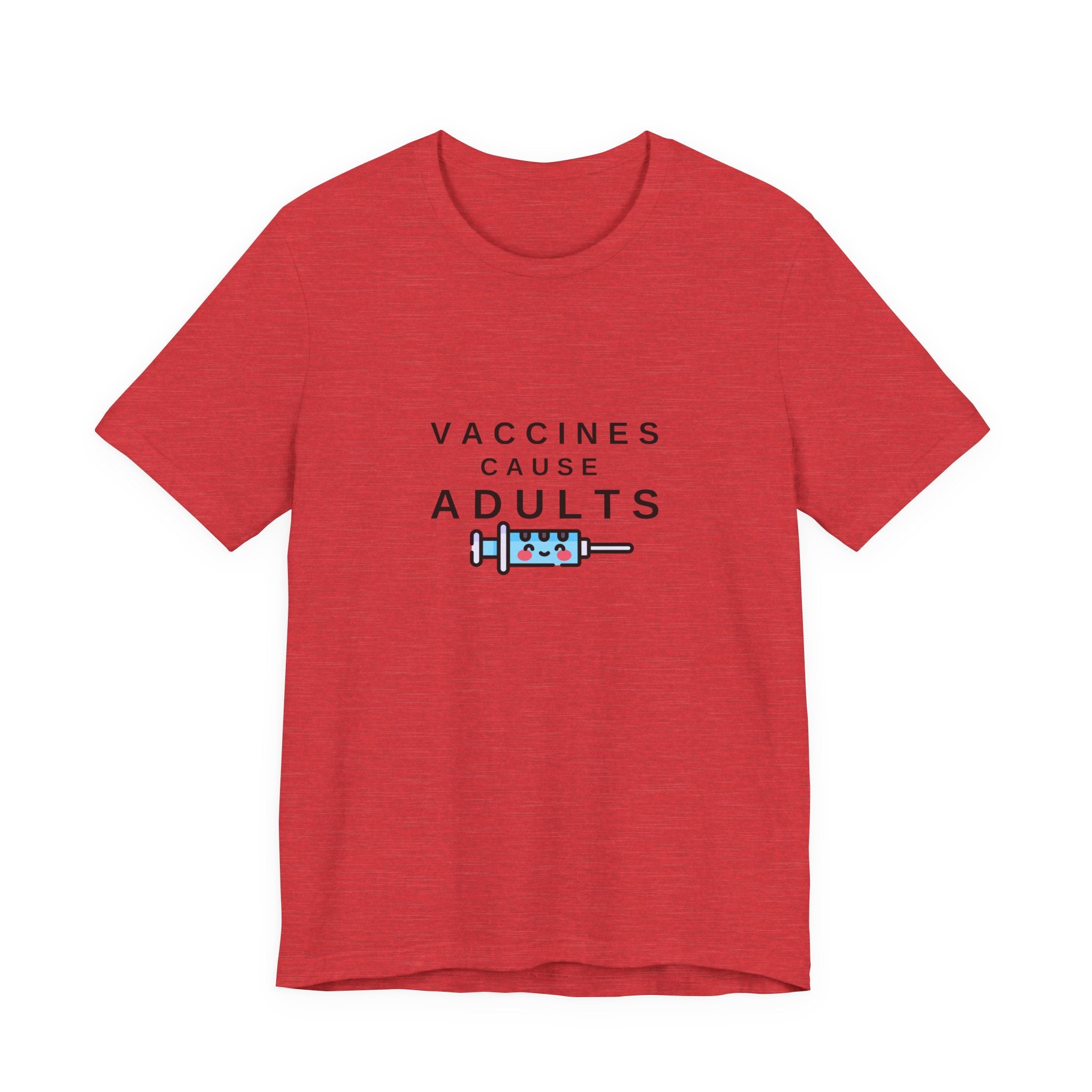 Vaccines Cause Adults Comfort Colors T-shirt