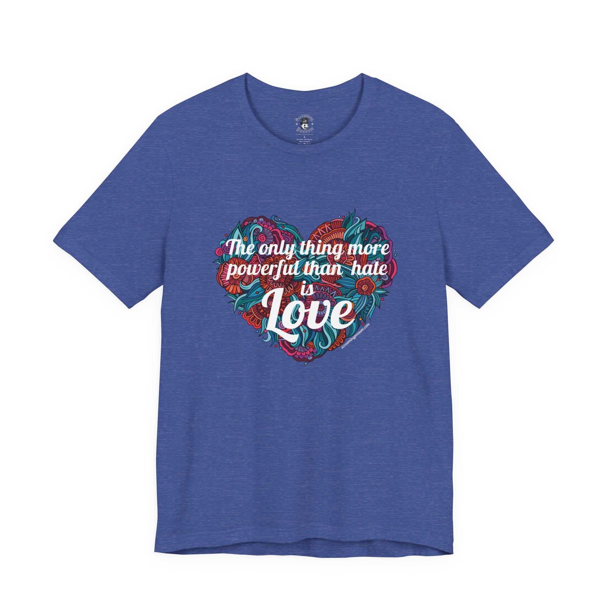 The Only Thing More Powerful Than Hate is Love Bella + Canvas T-Shirt