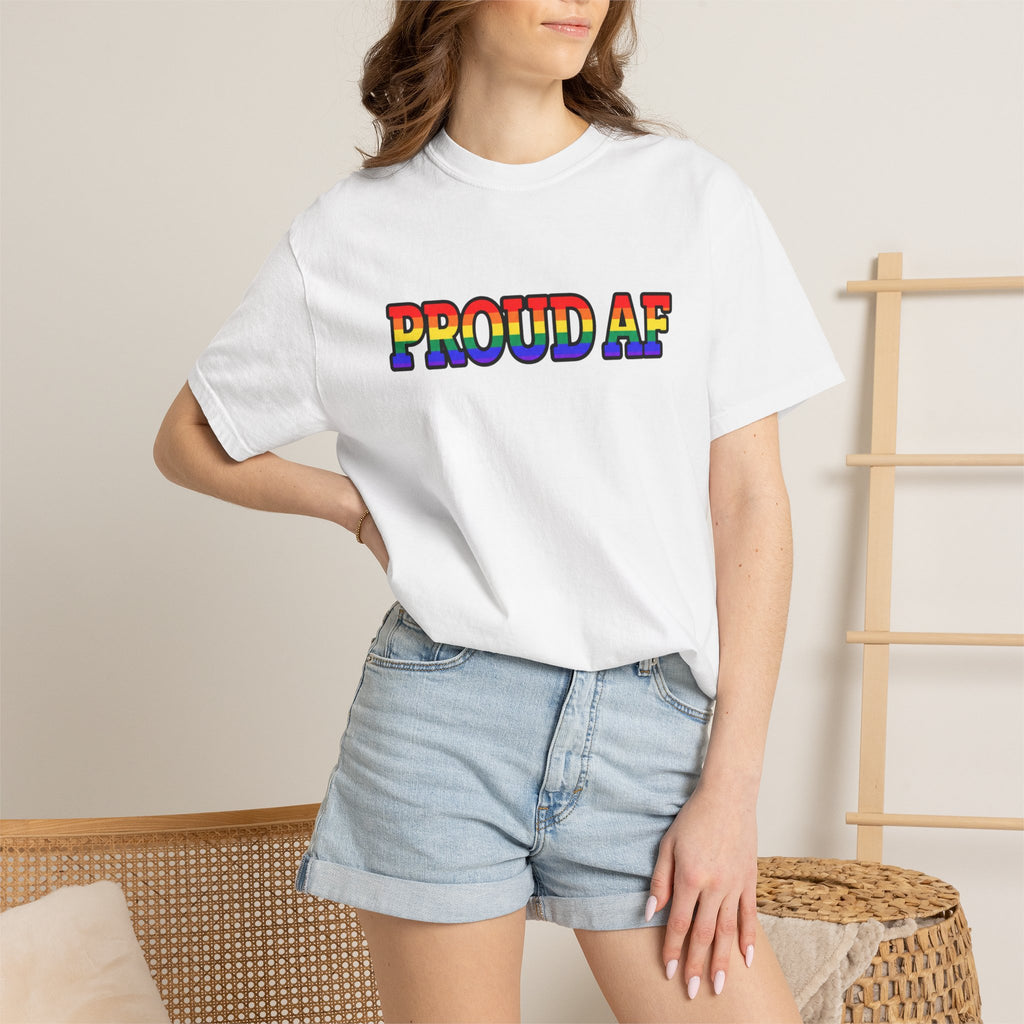 Proud AF Rainbow Pride Comfort Colors T-Shirt