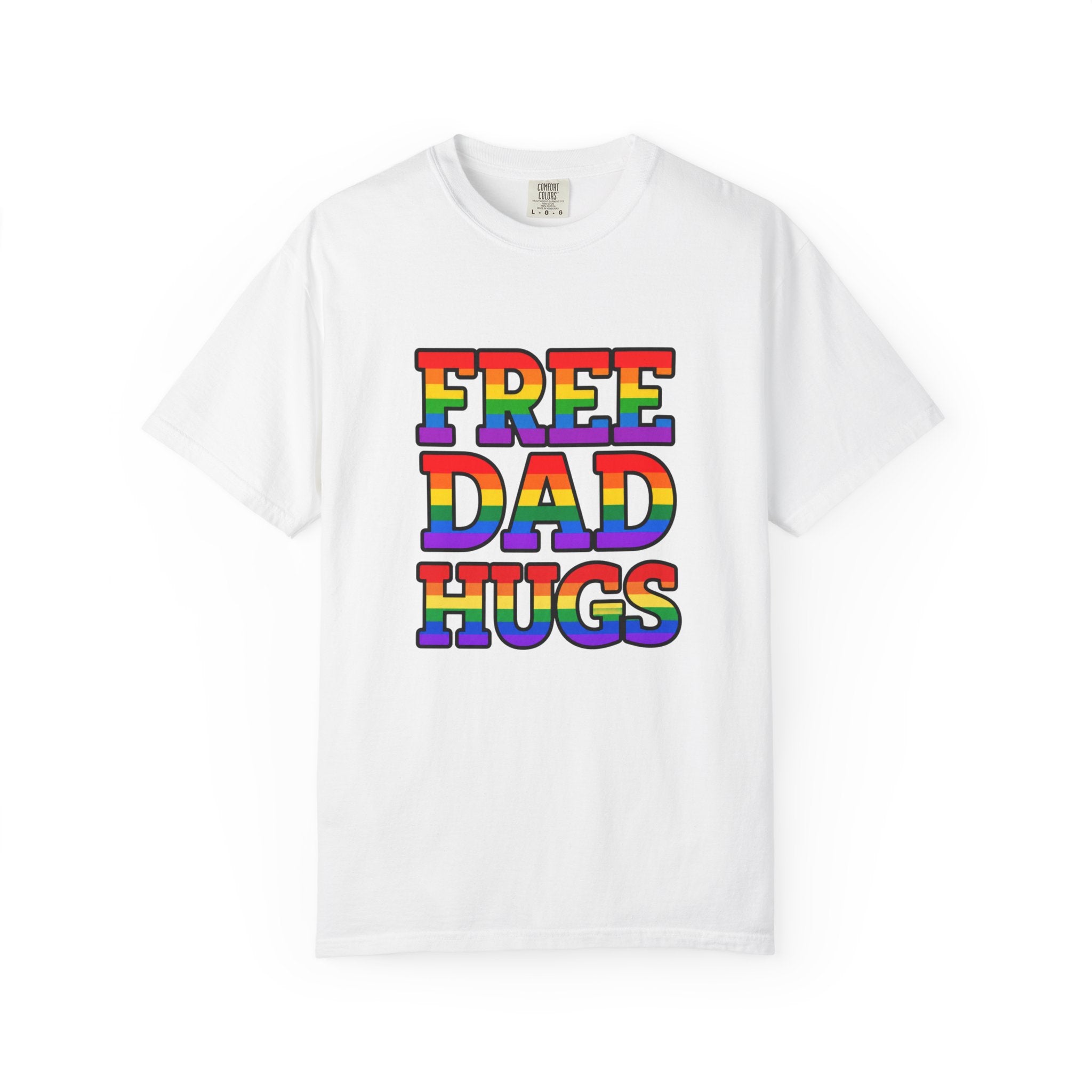 Free Dad Hugs Rainbow Pride Comfort Colors T-Shirt