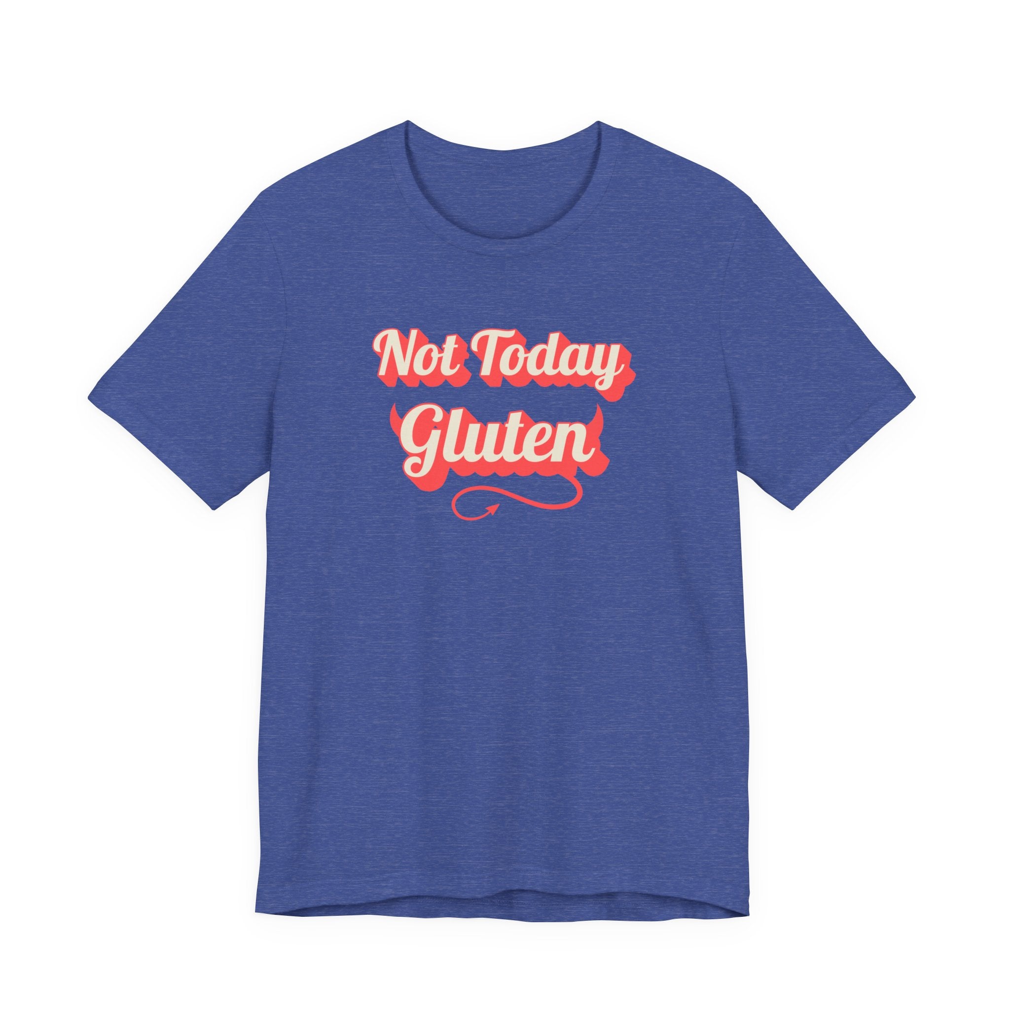 Not Today Gluten T-Shirt — Funny Parody 'Not Today Satan' Tee for Gluten-Free Lovers