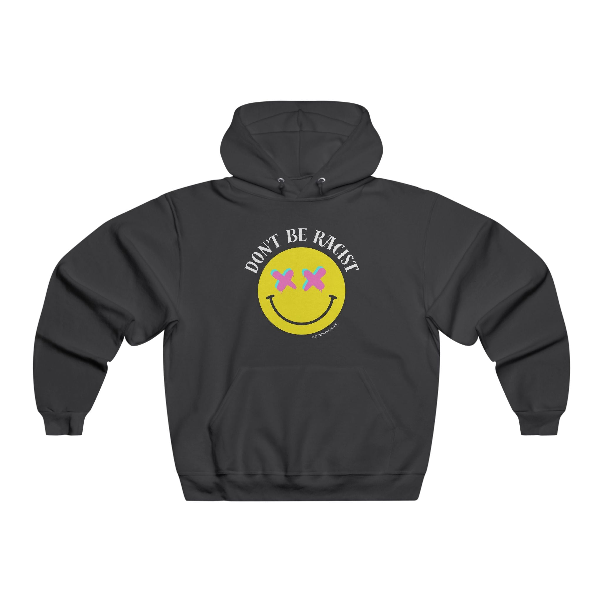 Just Don't Be Racist NUBLEND Hooded Pullover Sweatshirt