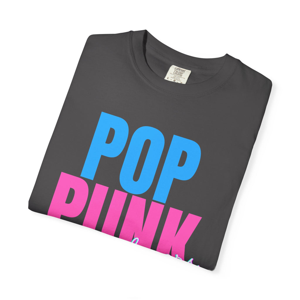 Pop Punk Is For Losers Comfort Colors T-Shirt