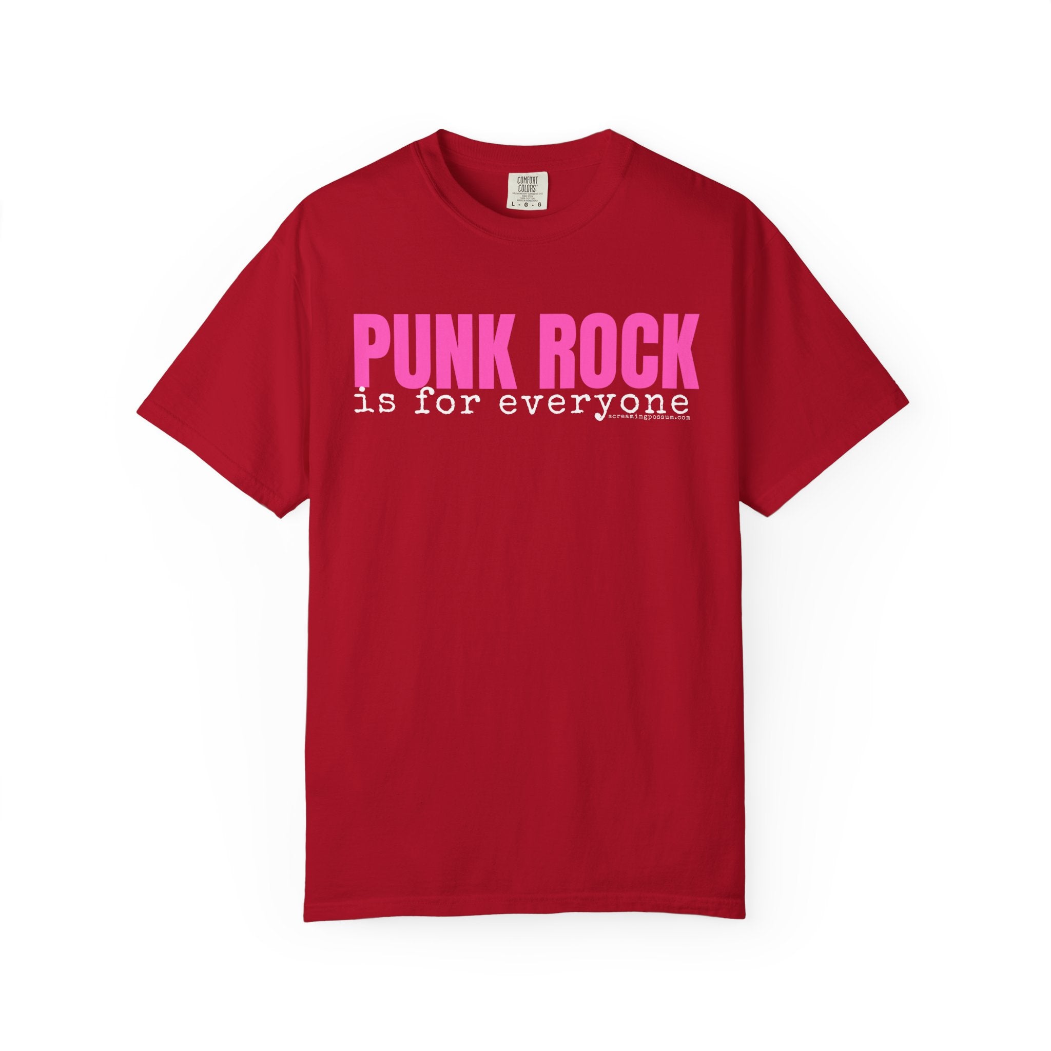 Punk Rock Is For Everyone Comfort Colors T-Shirt