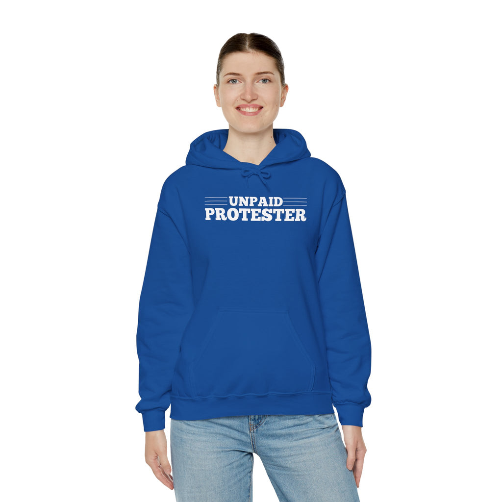 Unpaid Protester Gildan Pullover Hoodie