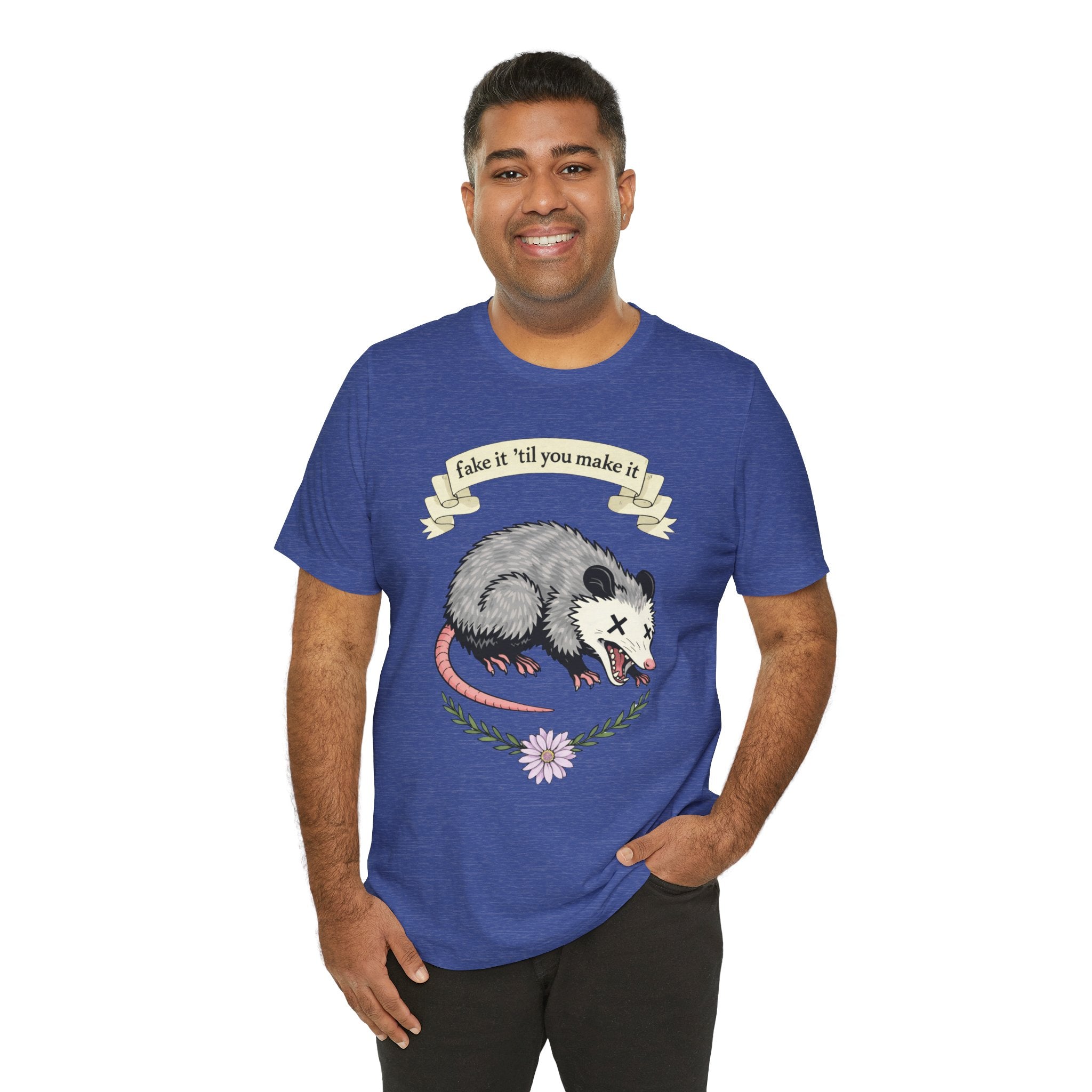 "Fake It 'Til You Make It" Possum Tee — Play Dead Funny Graphic T-Shirt