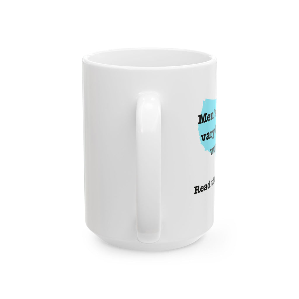 Men's rights don't vary by state but women's do - Statement Mug