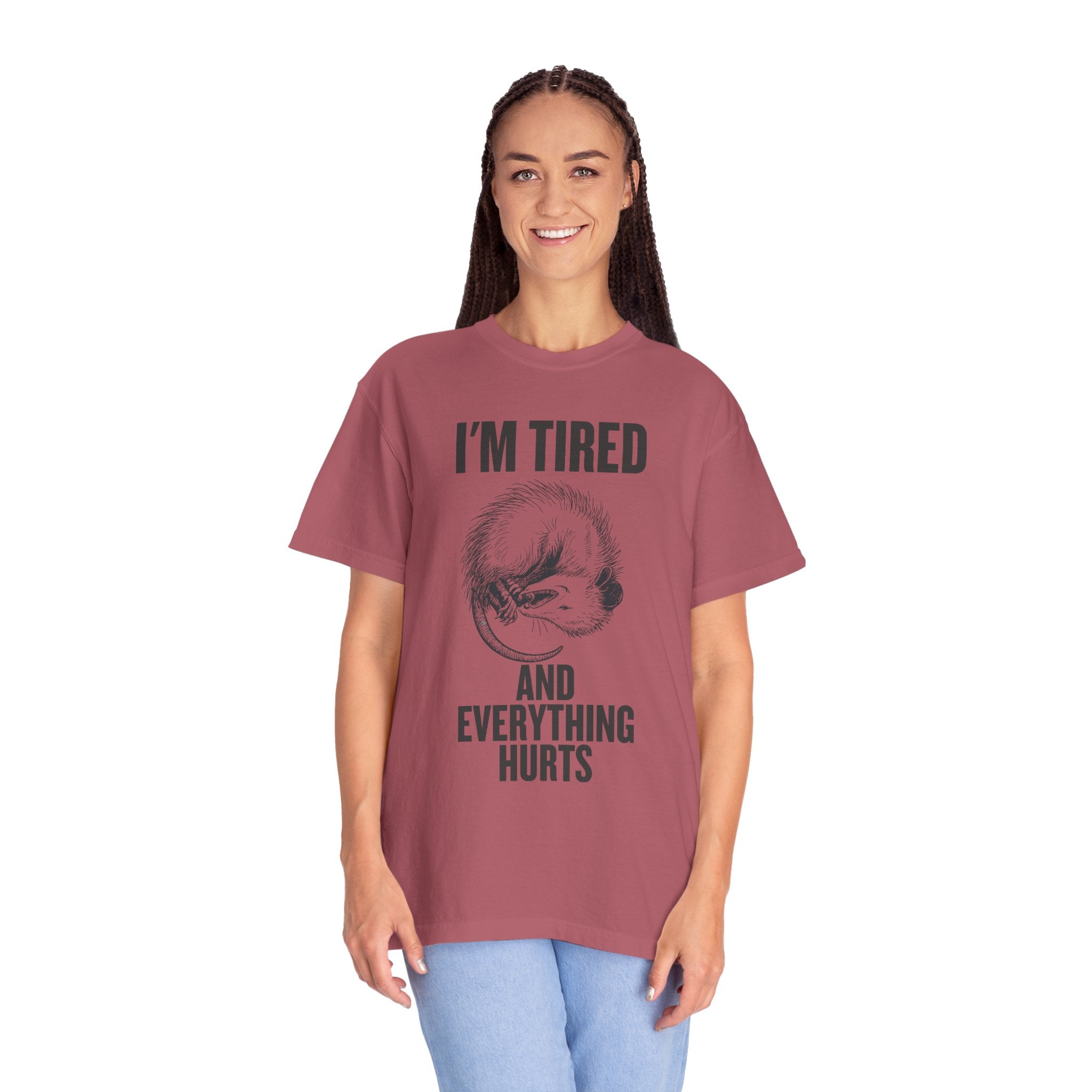 “I’m Tired And Everything Hurts” Sarcastic T-Shirt — Funny Aging Sleepy Possum Tee