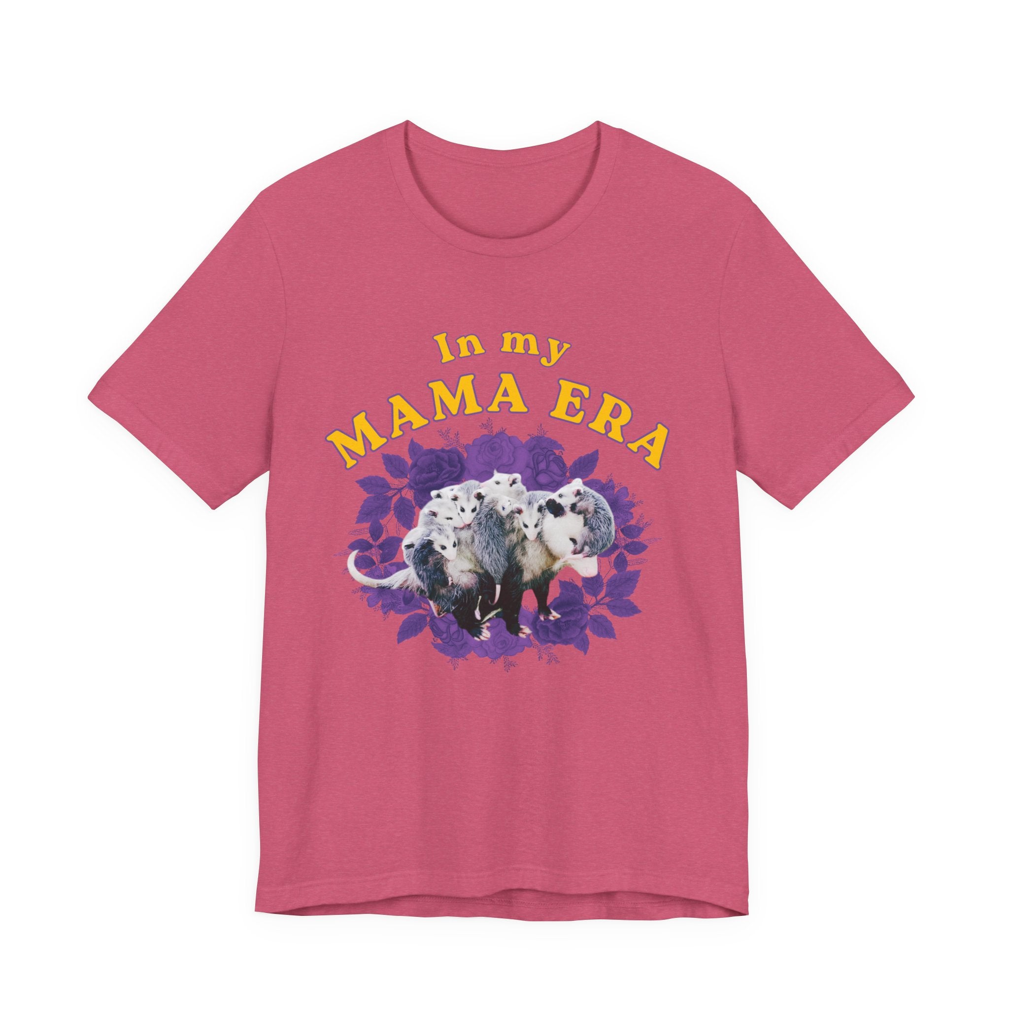 In My Mama Era Bella + Canvas T‑Shirt
