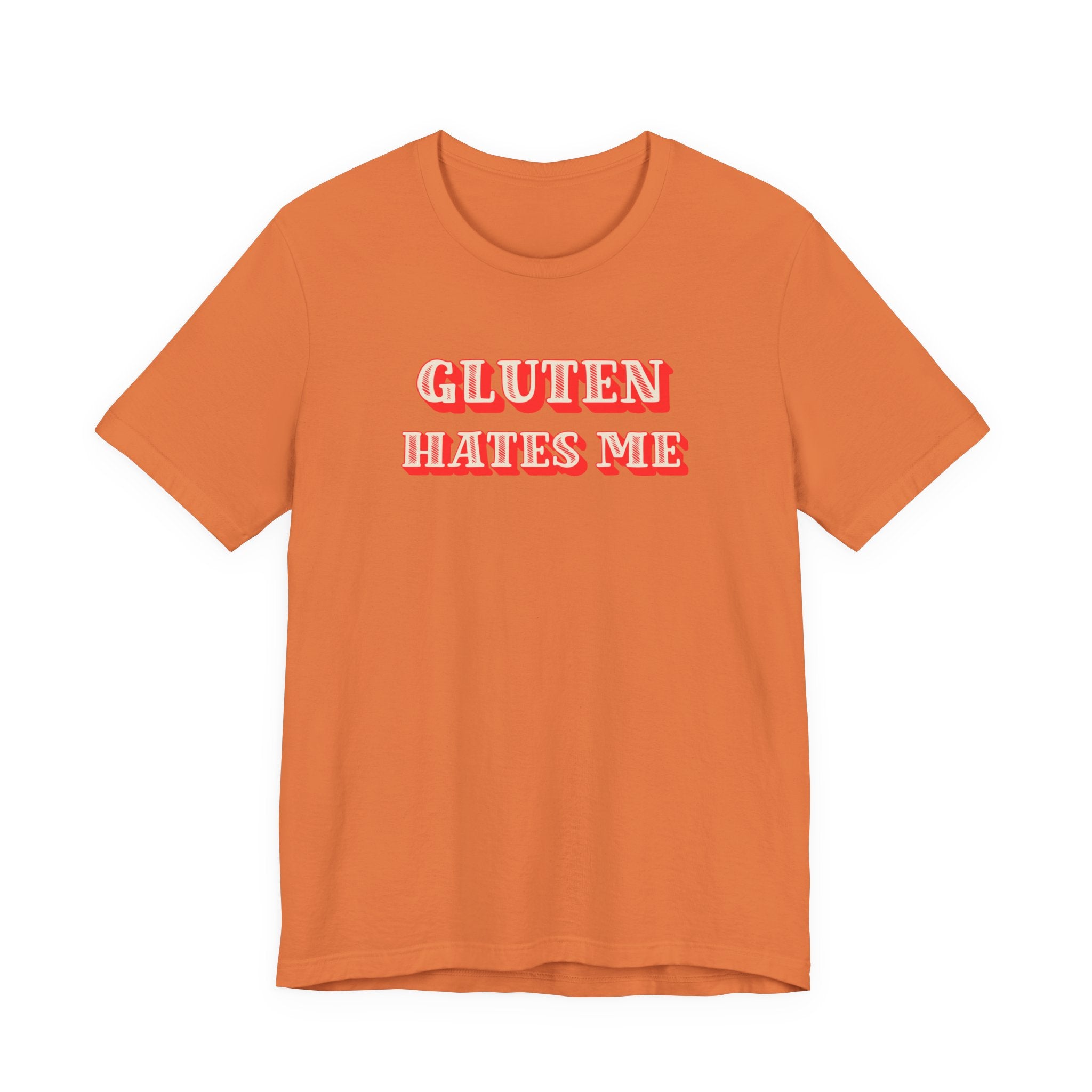 Gluten Hates Me Tee — Funny Celiac/Gluten-Free Shirt