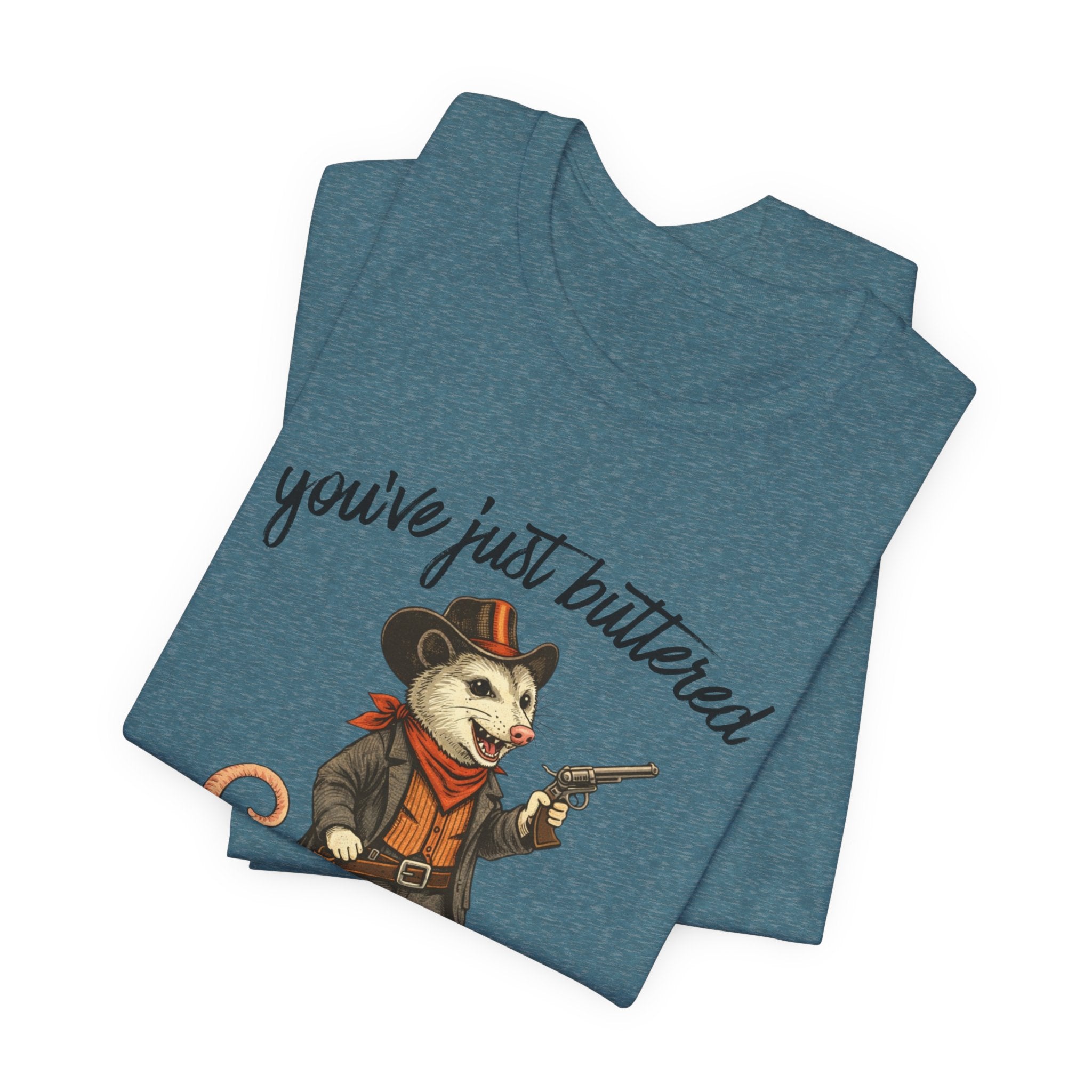 You've Just Buttered Your Last Biscuit T‑Shirt — Cowboy Possum Graphic Tee