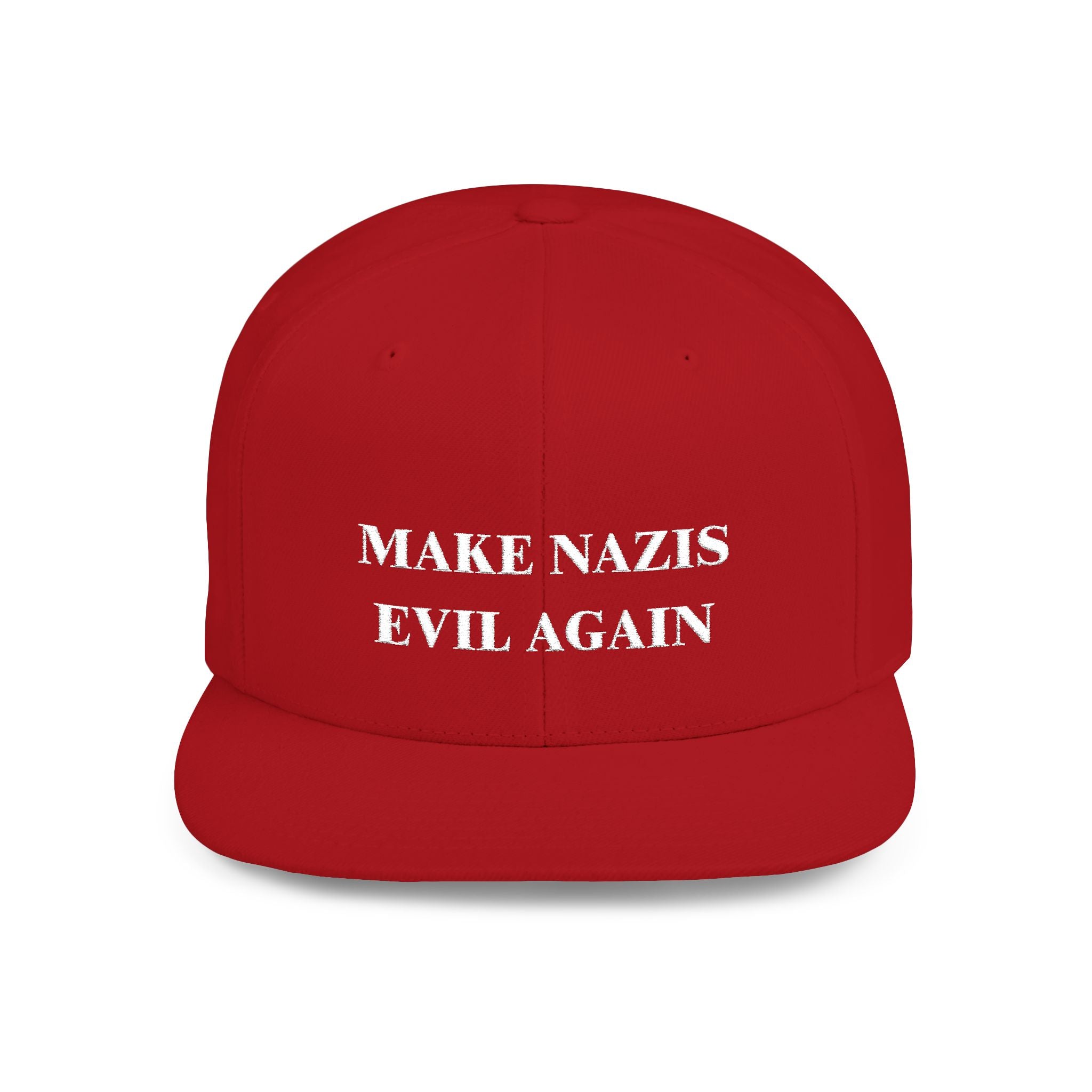 Make Nazis Evil Again Embroidered Flat Bill Snapback Cap