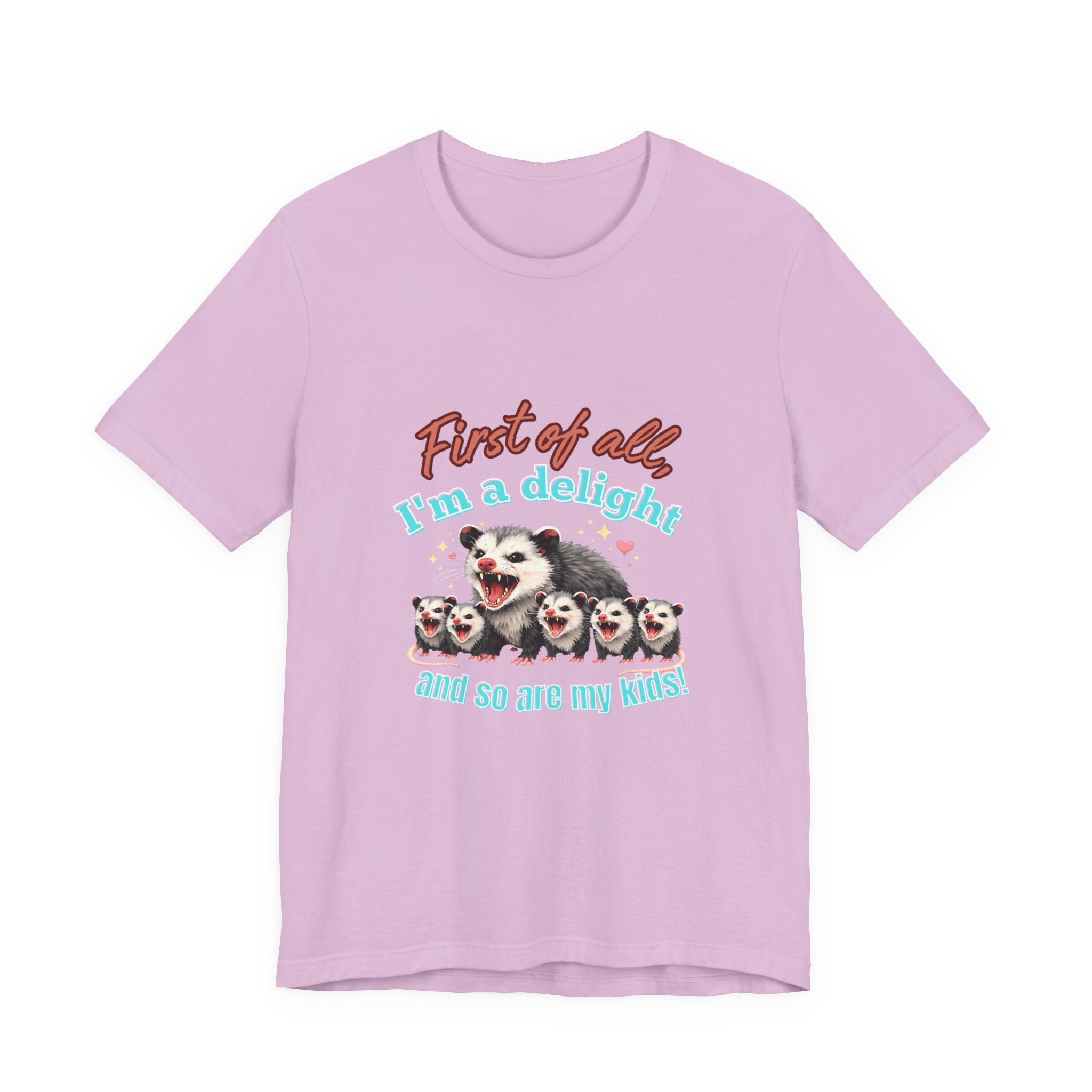 Mother’s Day 2026 “First of all I’m a delight (and so are my kids)” Mama Possum & 5 Kids Bella + Canvas T-Shirt