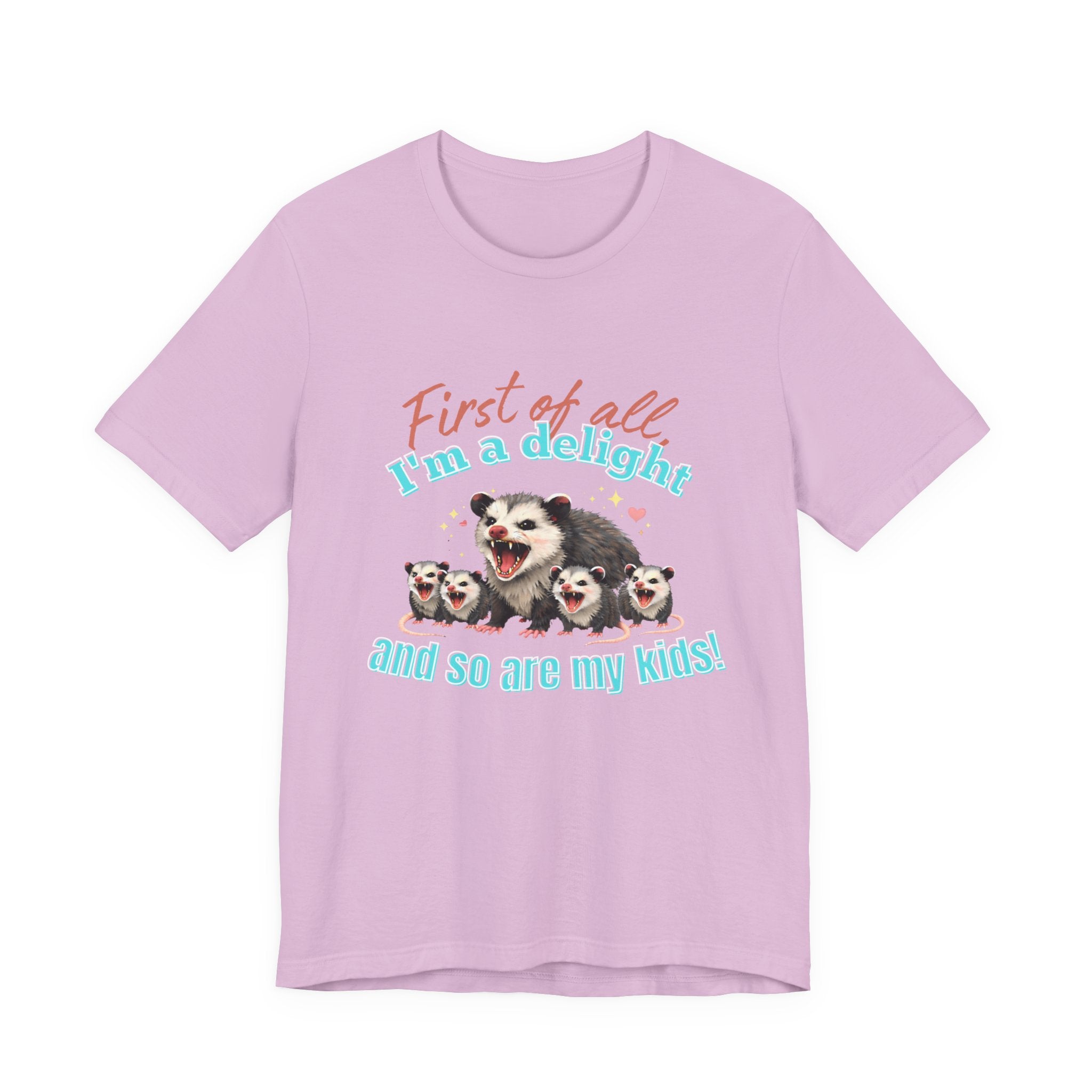 Mother’s Day 2026 “First of all I’m a delight (and so are my kids)” Mama Possum & 4 Kids Bella + Canvas T-Shirt