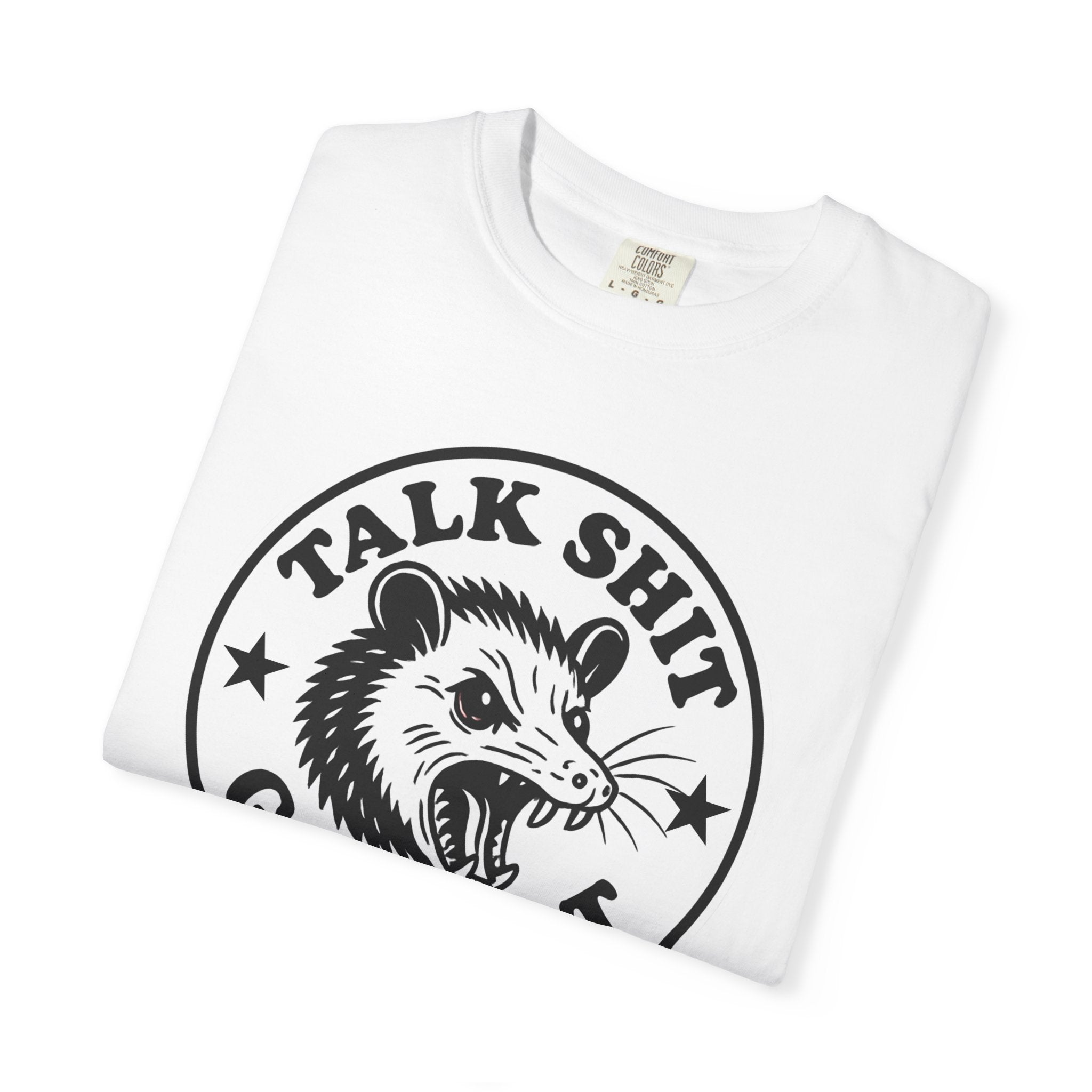 Talk Shit Get Bit Screaming Possum Comfort Colors T-Shirt