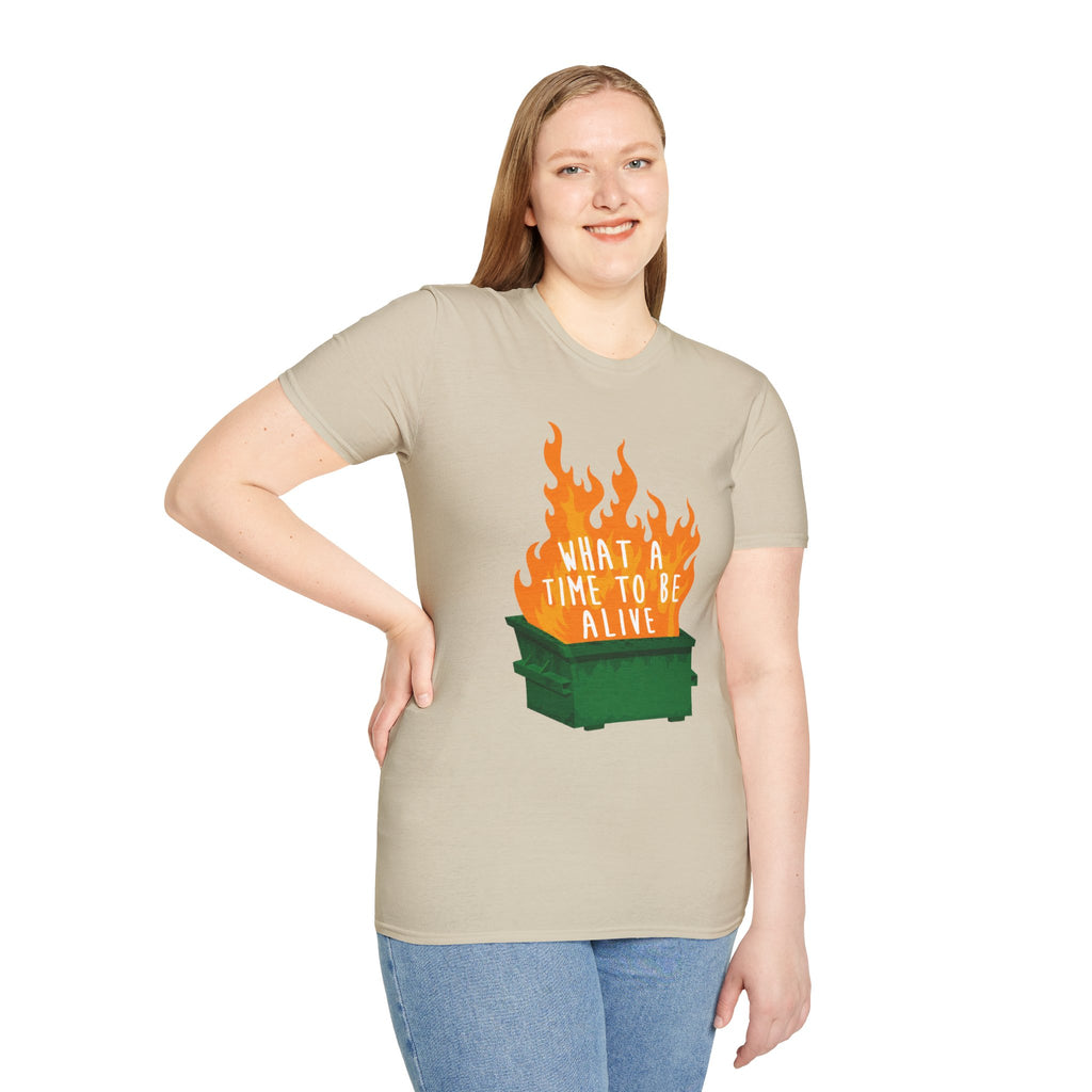 What a Time to Be Alive Dumpster Fire Gildan 64000 Soft Style Graphic Tee