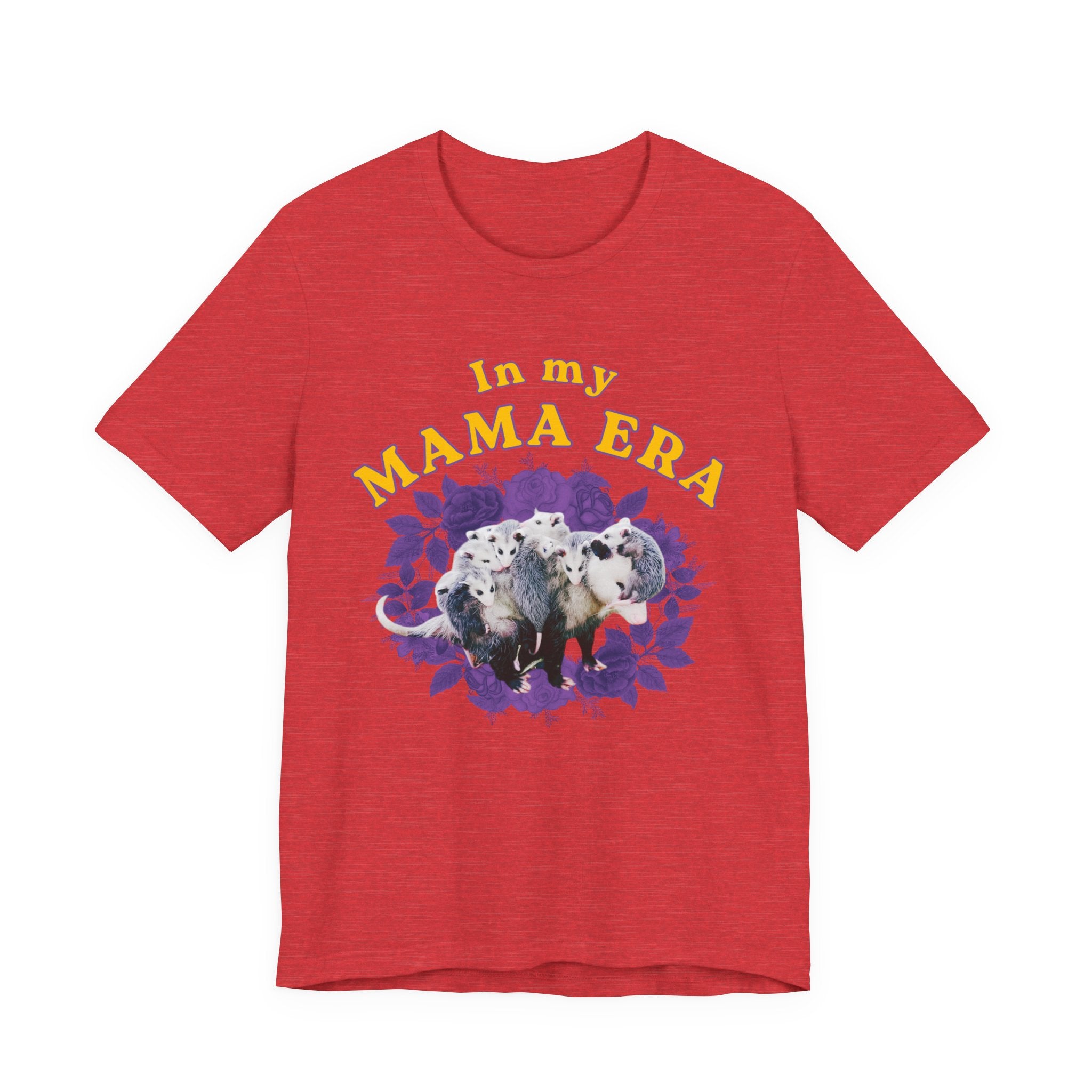 In My Mama Era Bella + Canvas T‑Shirt