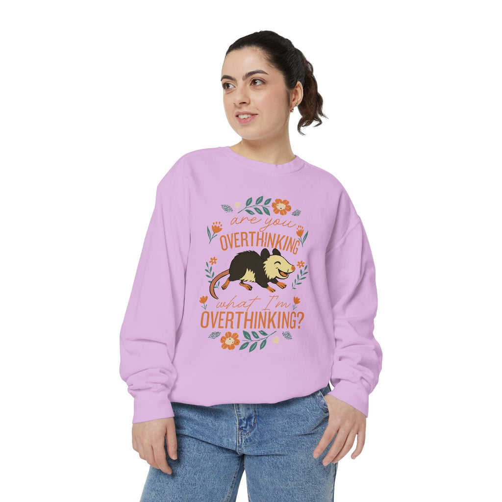 Funny Possum Sweatshirt — "Are You Overthinking What I'm Overthinking?" Crew Neck Sweathsirt from Comfort Colors