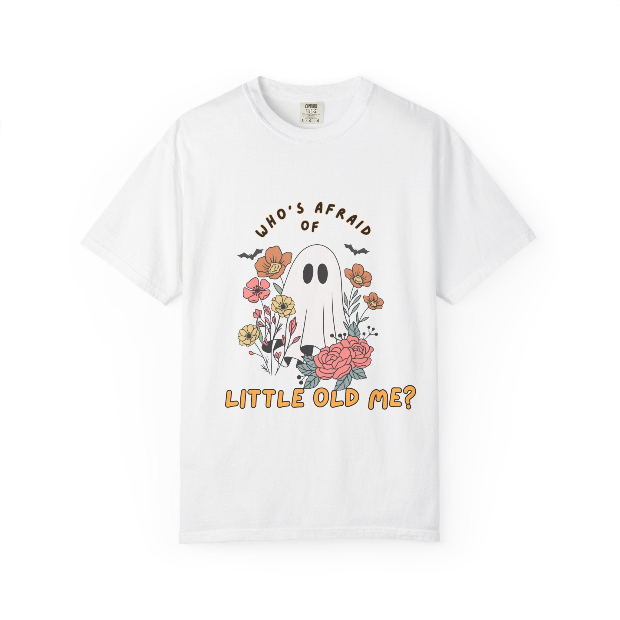 Who's Afraid of Little Old Me Swiftie Tee on Comfort Colors Shirt