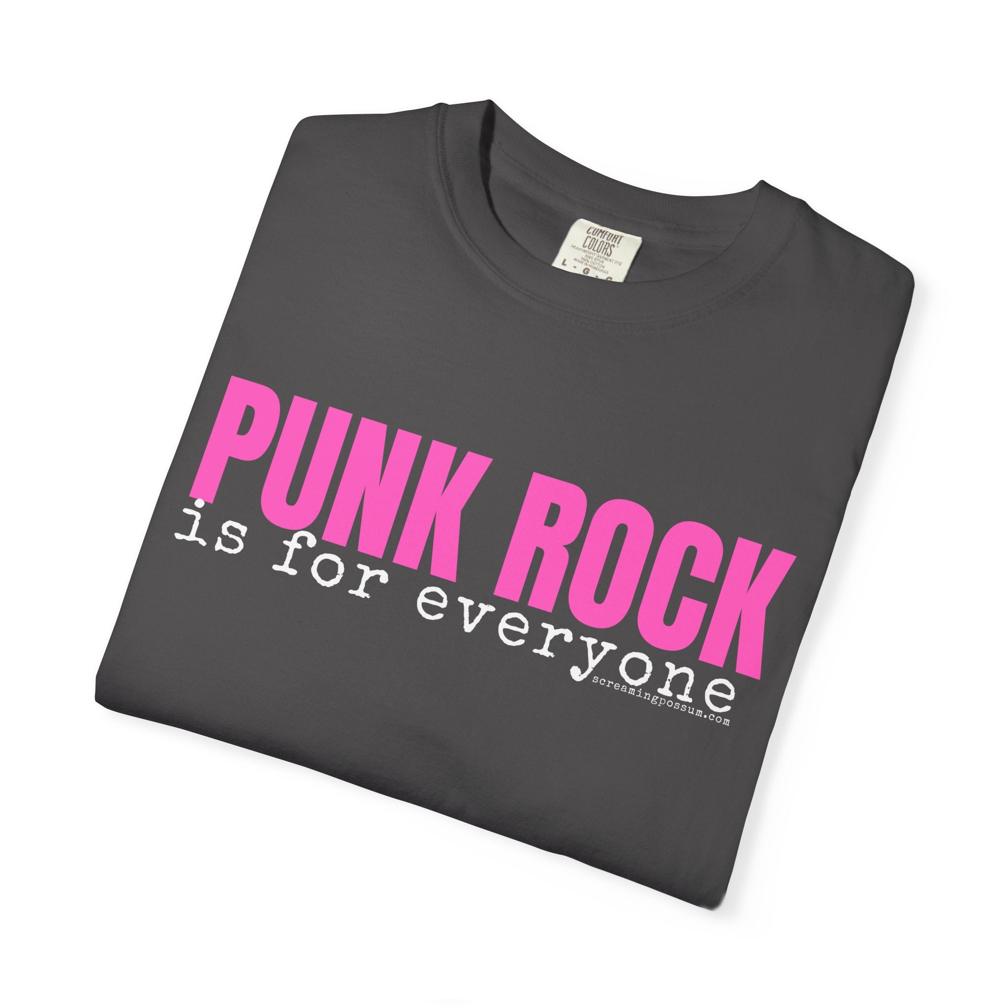 Punk Rock Is For Everyone Comfort Colors T-Shirt