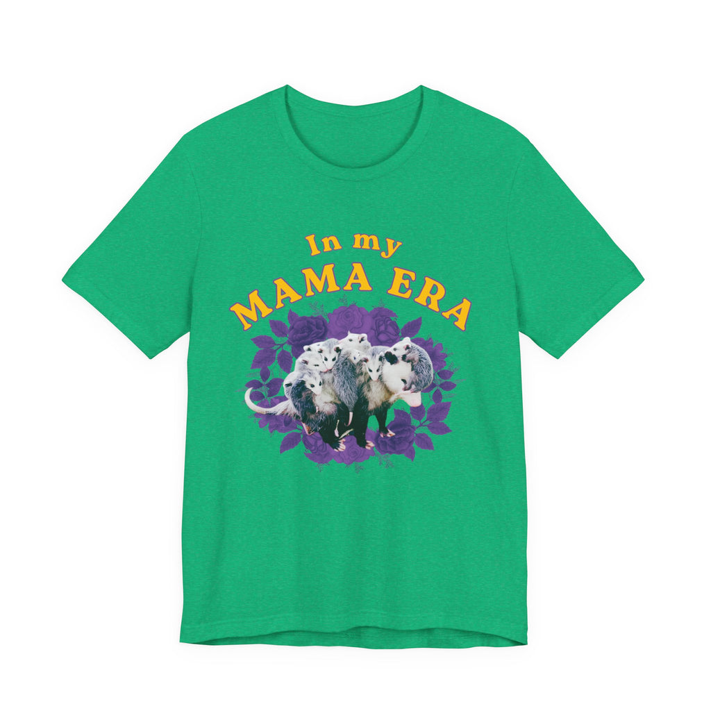 In My Mama Era Bella + Canvas T‑Shirt