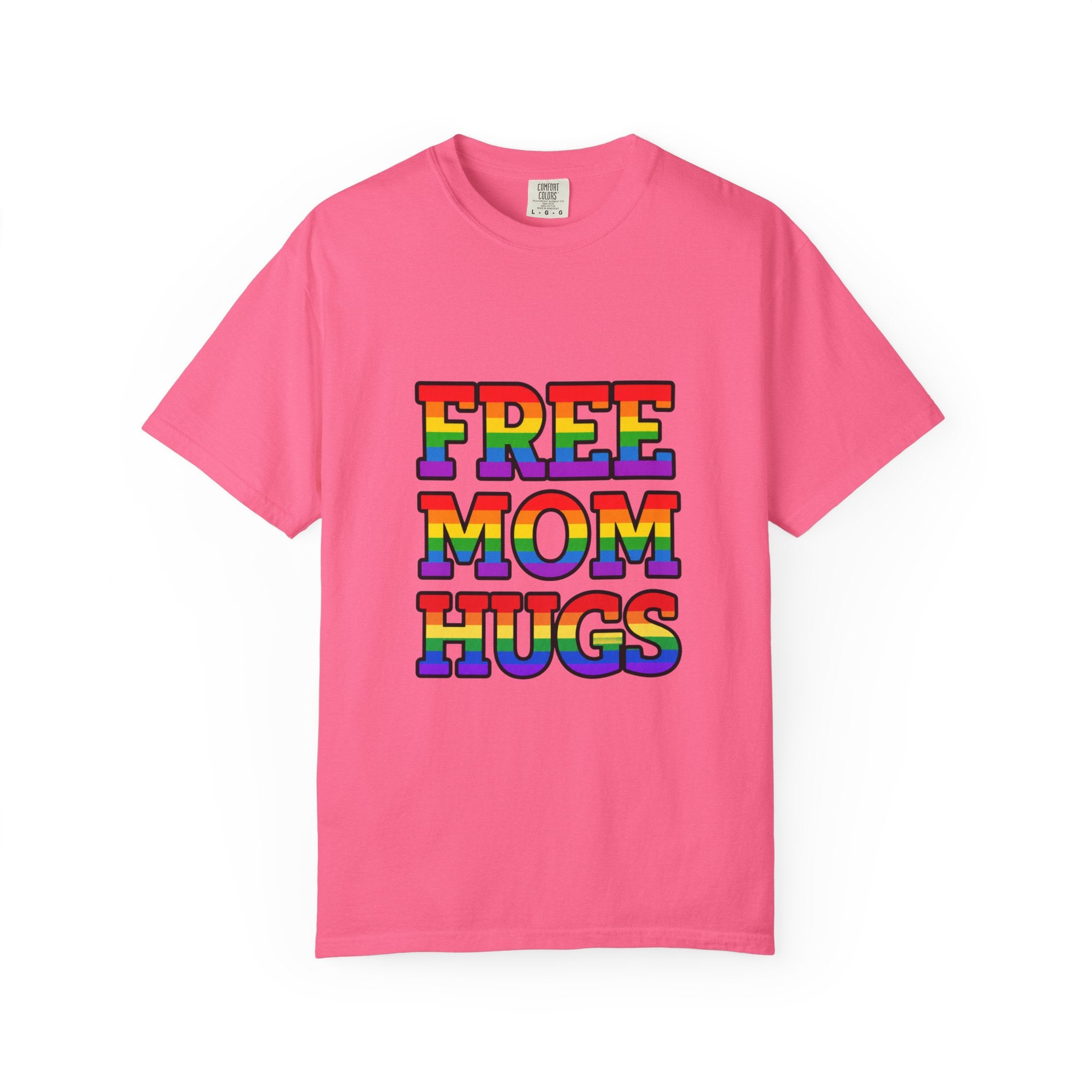 Free Mom Hugs Rainbow Pride Comfort Colors T-Shirt