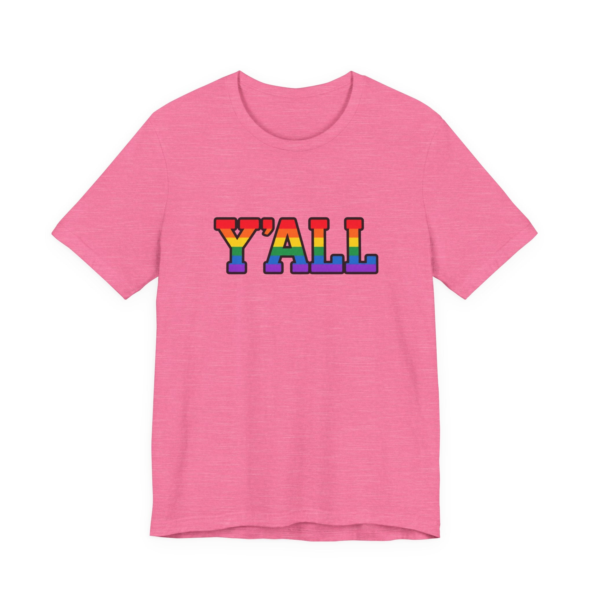 Y'ALL Rainbow Pride Bella + Canvas T-Shirt