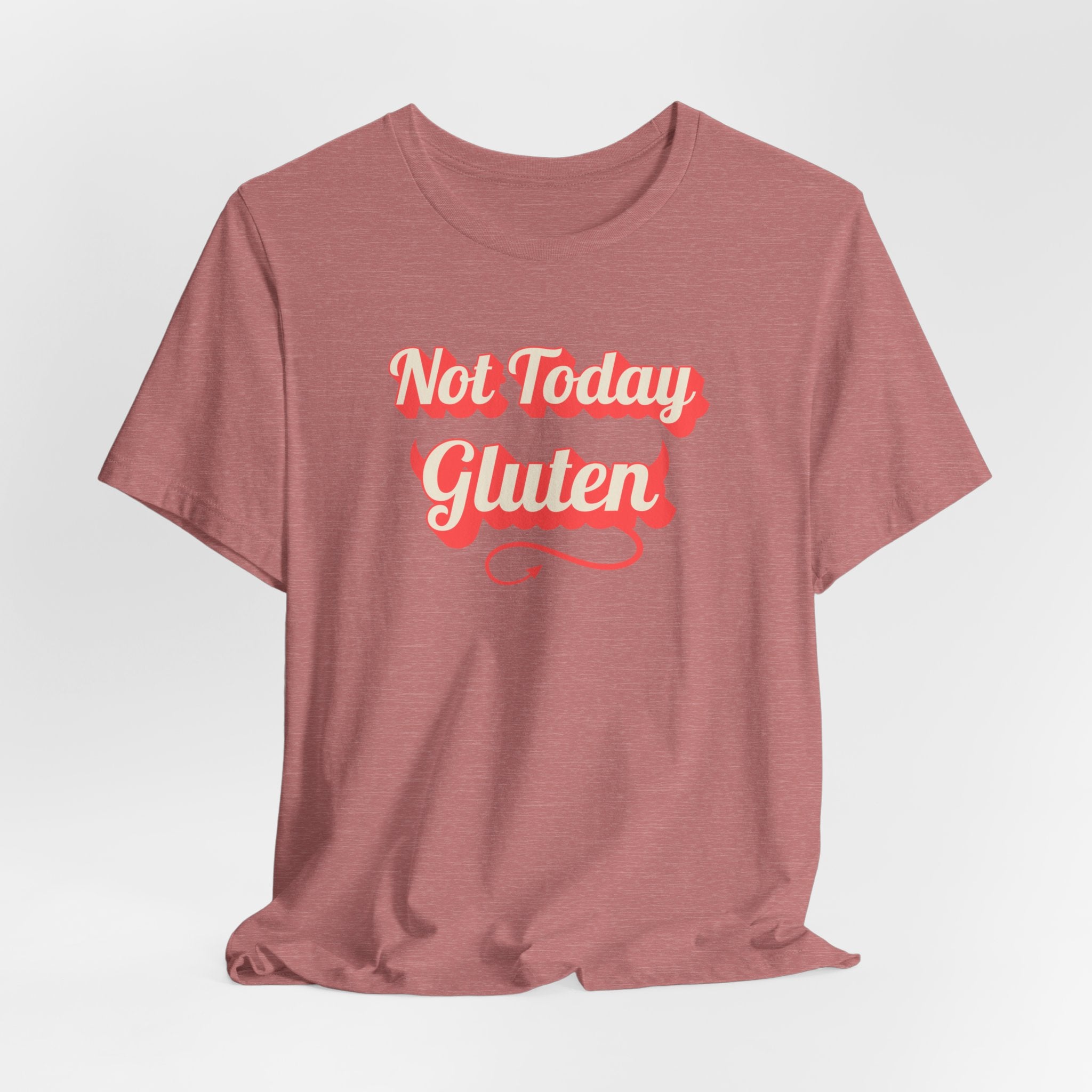 Not Today Gluten T-Shirt — Funny Parody 'Not Today Satan' Tee for Gluten-Free Lovers