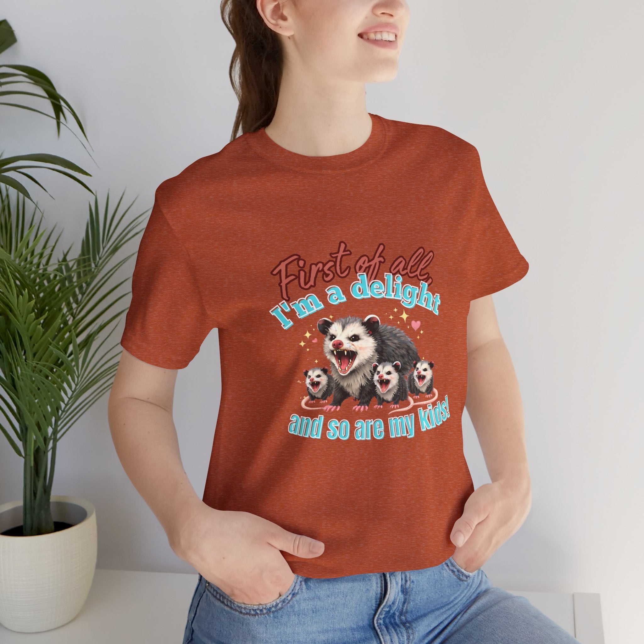 Mother’s Day 2026 “First of all I’m a delight (and so are my kids)” Mama Possum & 3 Kids Bella + Canvas T-Shirt