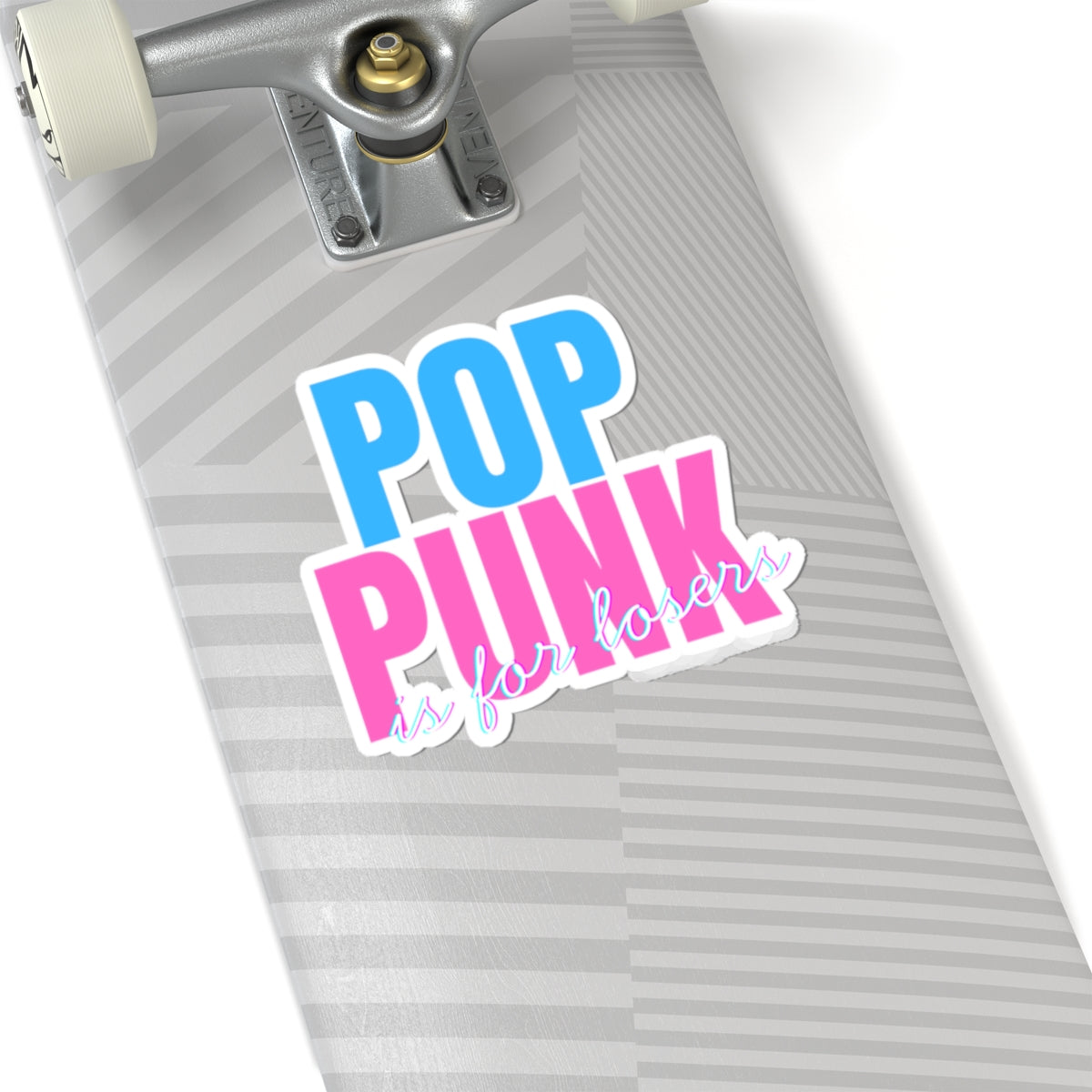 Pop Punk Is For Losers Sticker