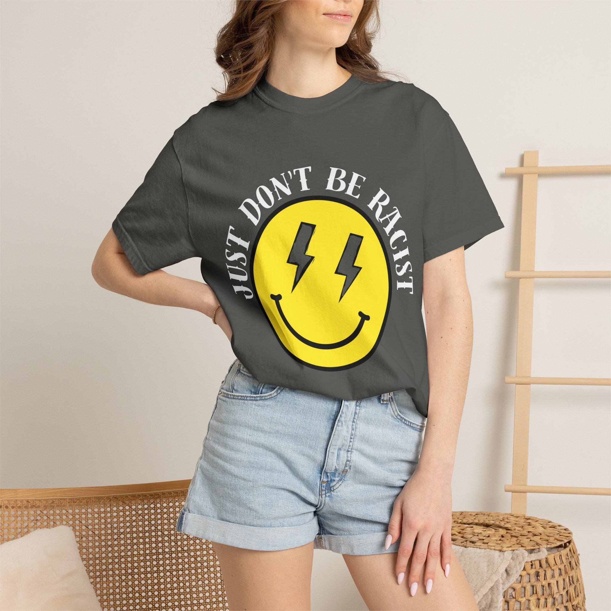Just Don't Be Racist Smiley Comfort Colors T-Shirt