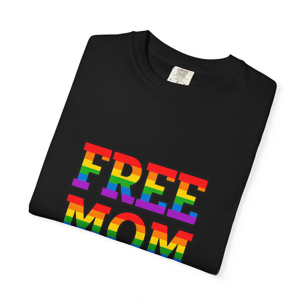 Free Mom Hugs Rainbow Pride Comfort Colors T-Shirt