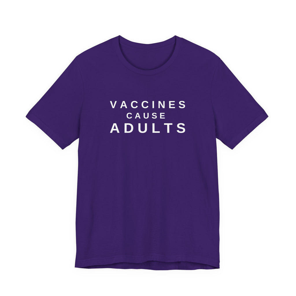 Vaccines Cause Adults Comfort Colors T-shirt