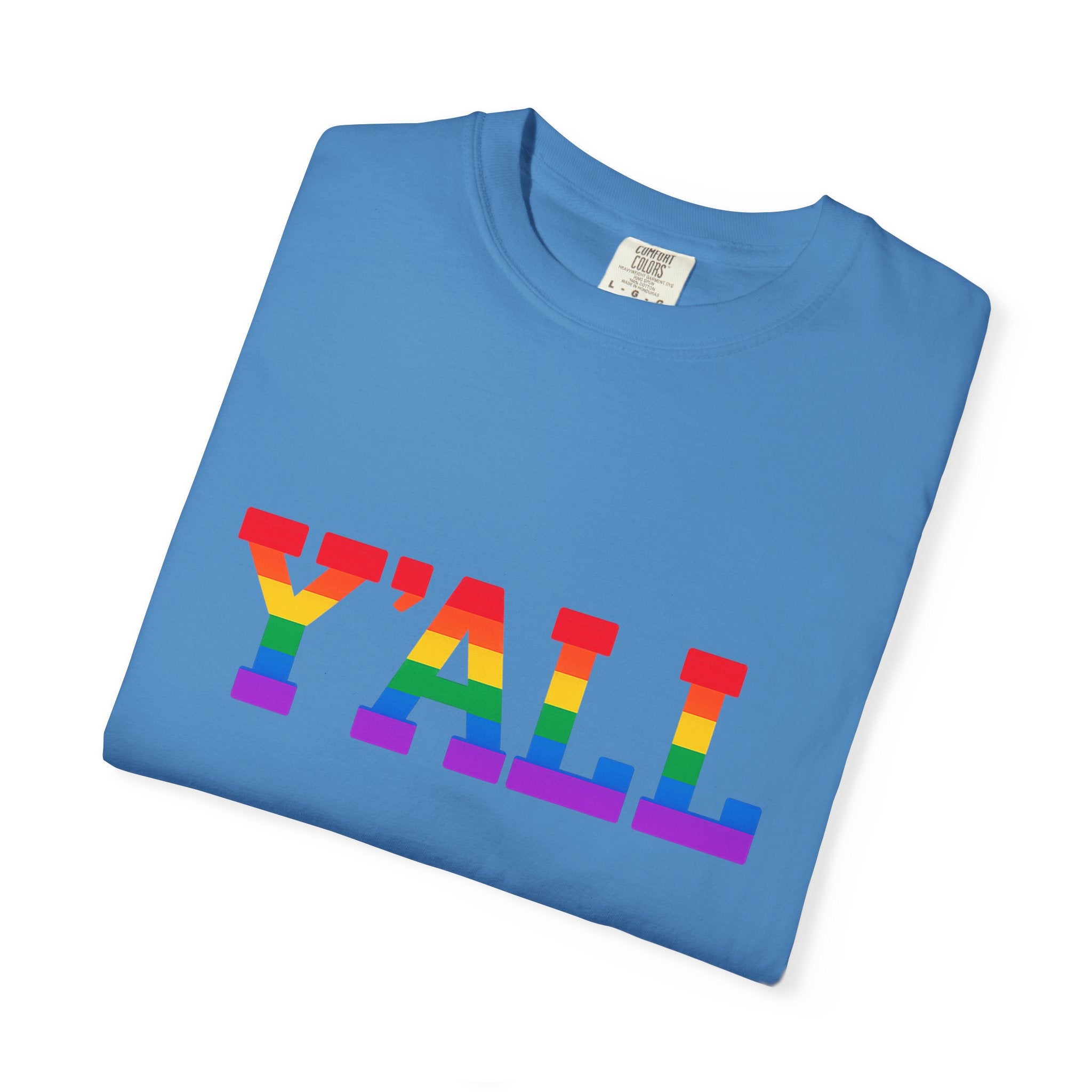 Y'ALL Rainbow Pride Comfort Colors T-Shirt