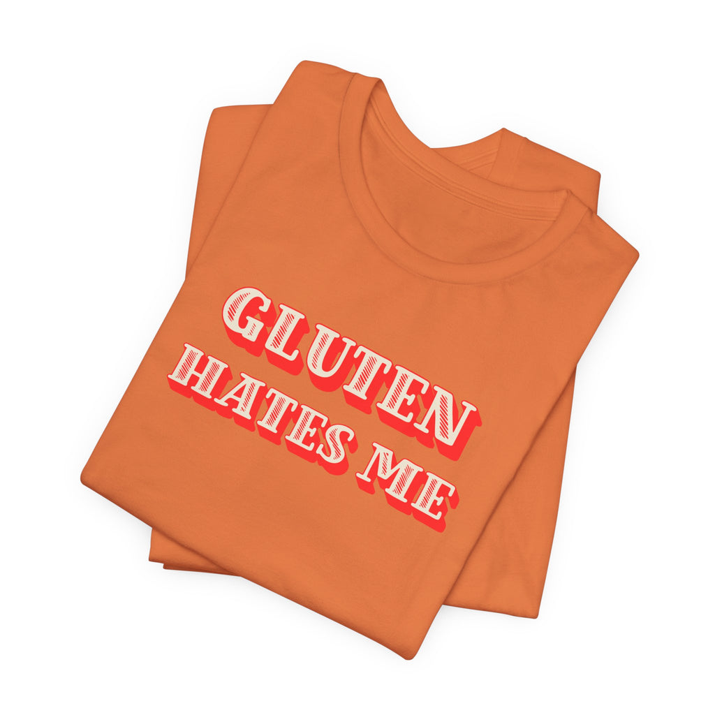 Gluten Hates Me Tee — Funny Celiac/Gluten-Free Shirt