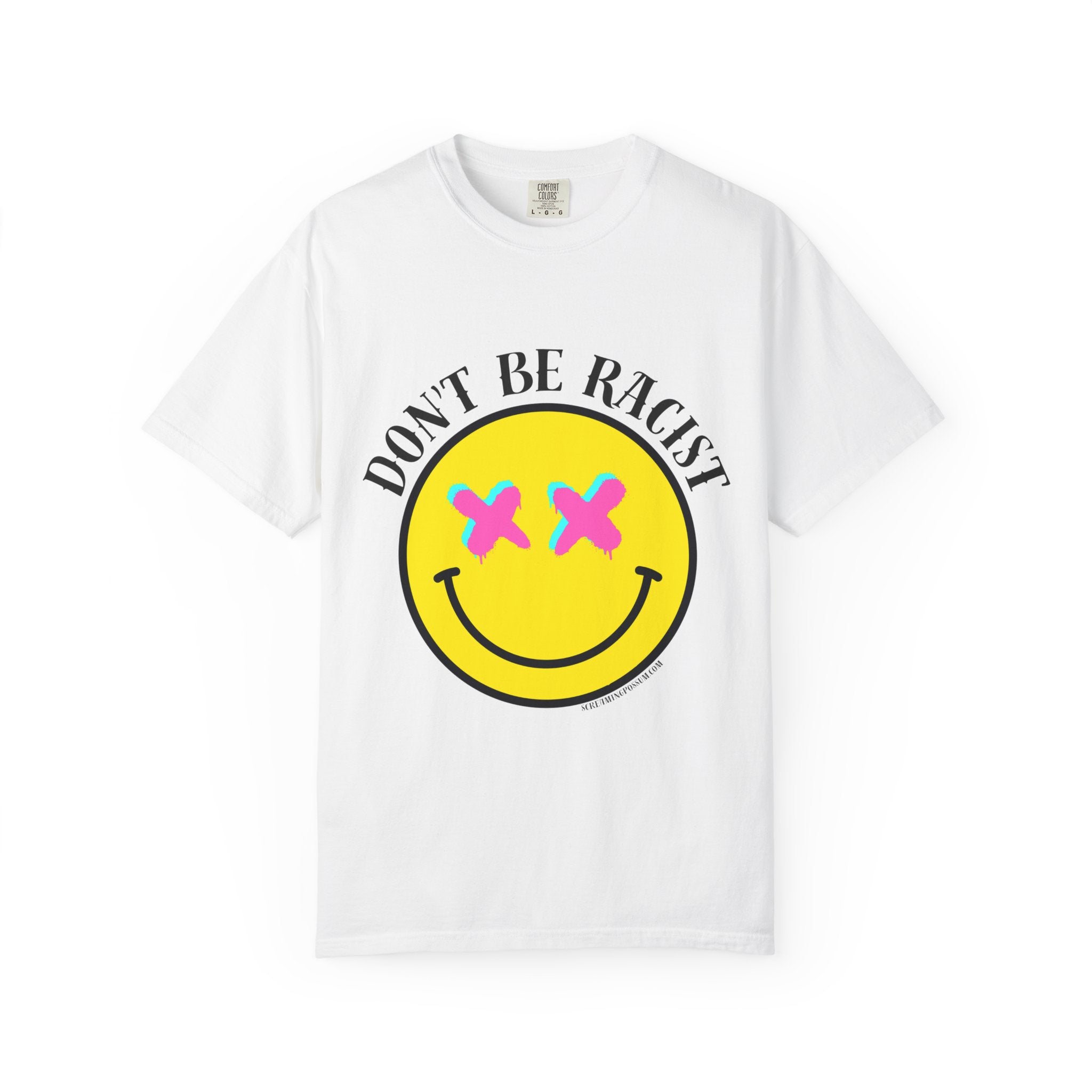 Don't Be Racist Mr. Smiley Comfort Colors T-Shirt