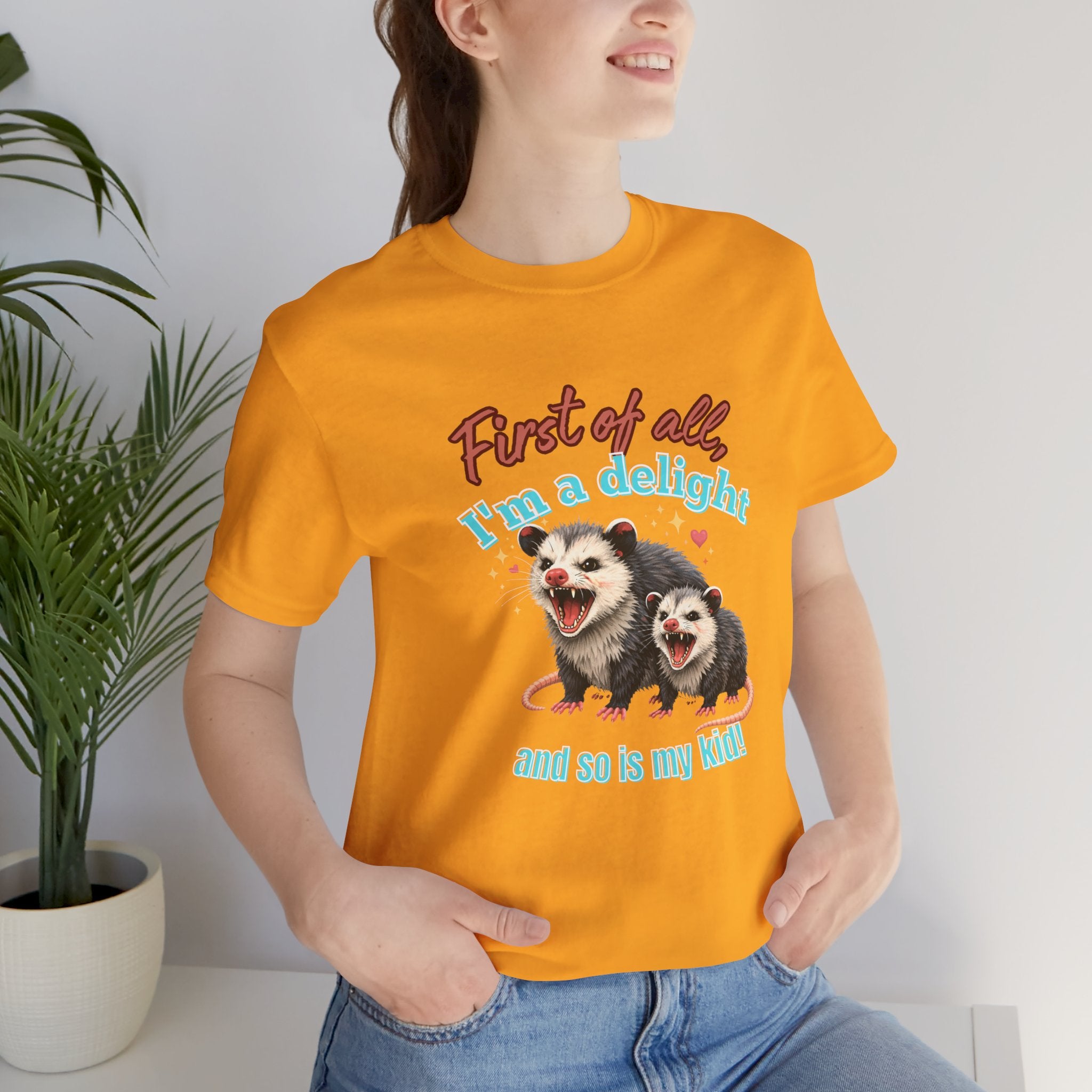 Mother’s Day 2026 “First of all I’m a delight (and so is my kid)” Mama Possum & 1 Kid Bella + Canvas T-Shirt