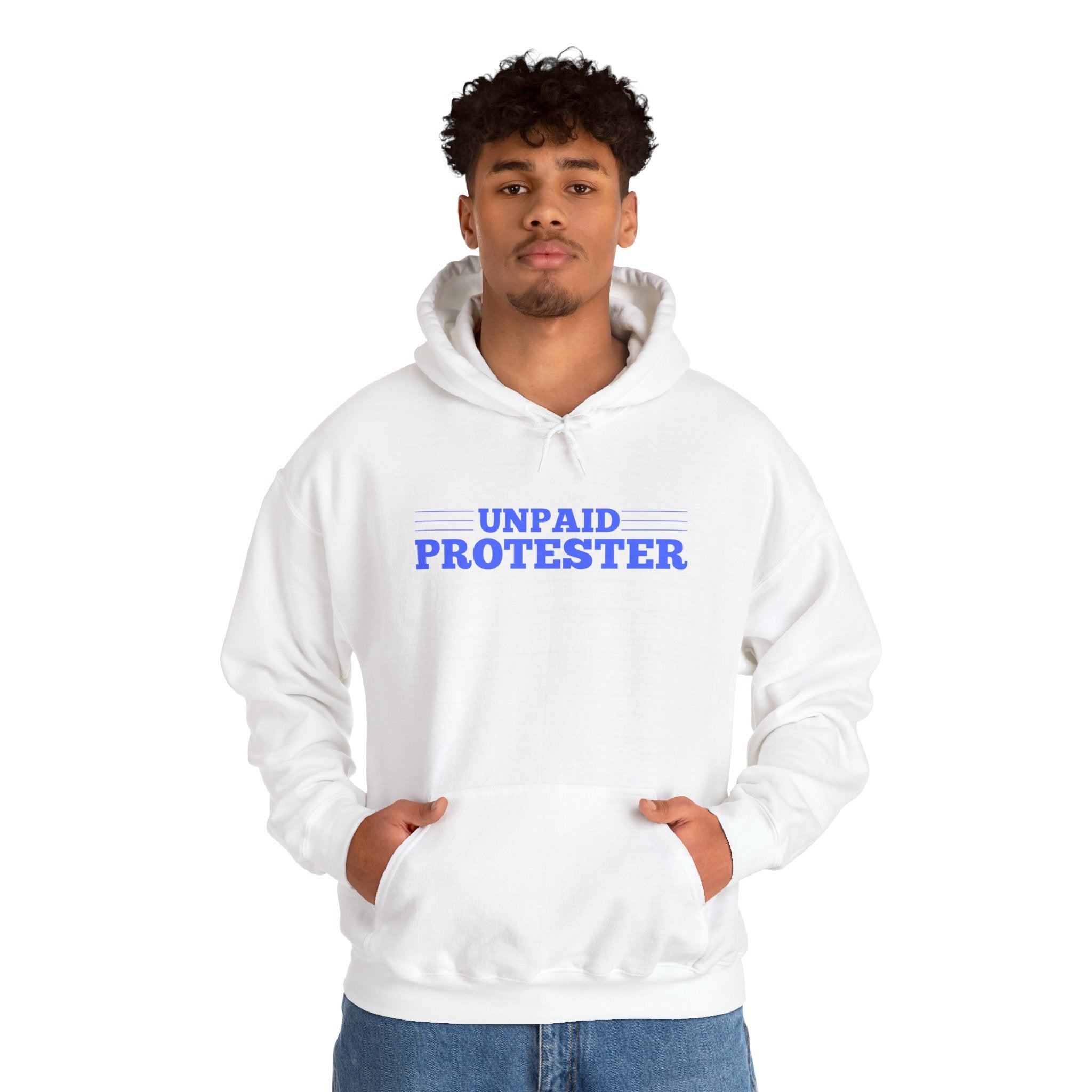 Unpaid Protester Gildan Pullover Hoodie
