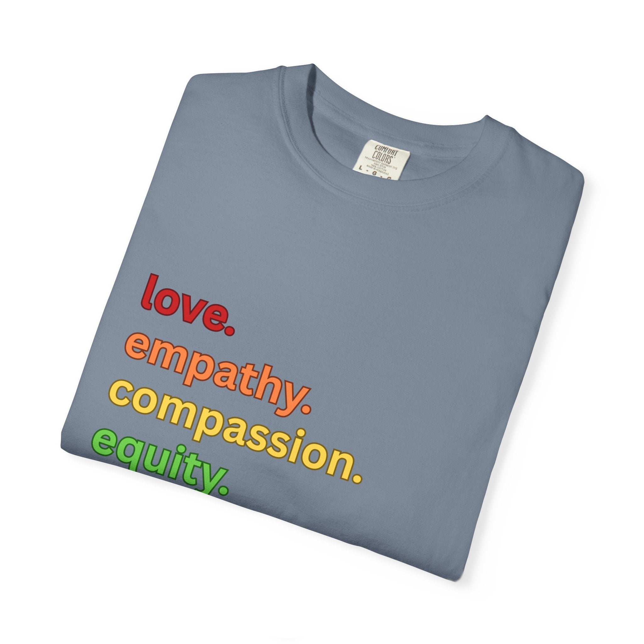 Social Justice Unisex T-shirt, Love Empathy Compassion Equity Inclusion Kindness Tee, Equality Shirt, Activist Apparel, Justice Clothing