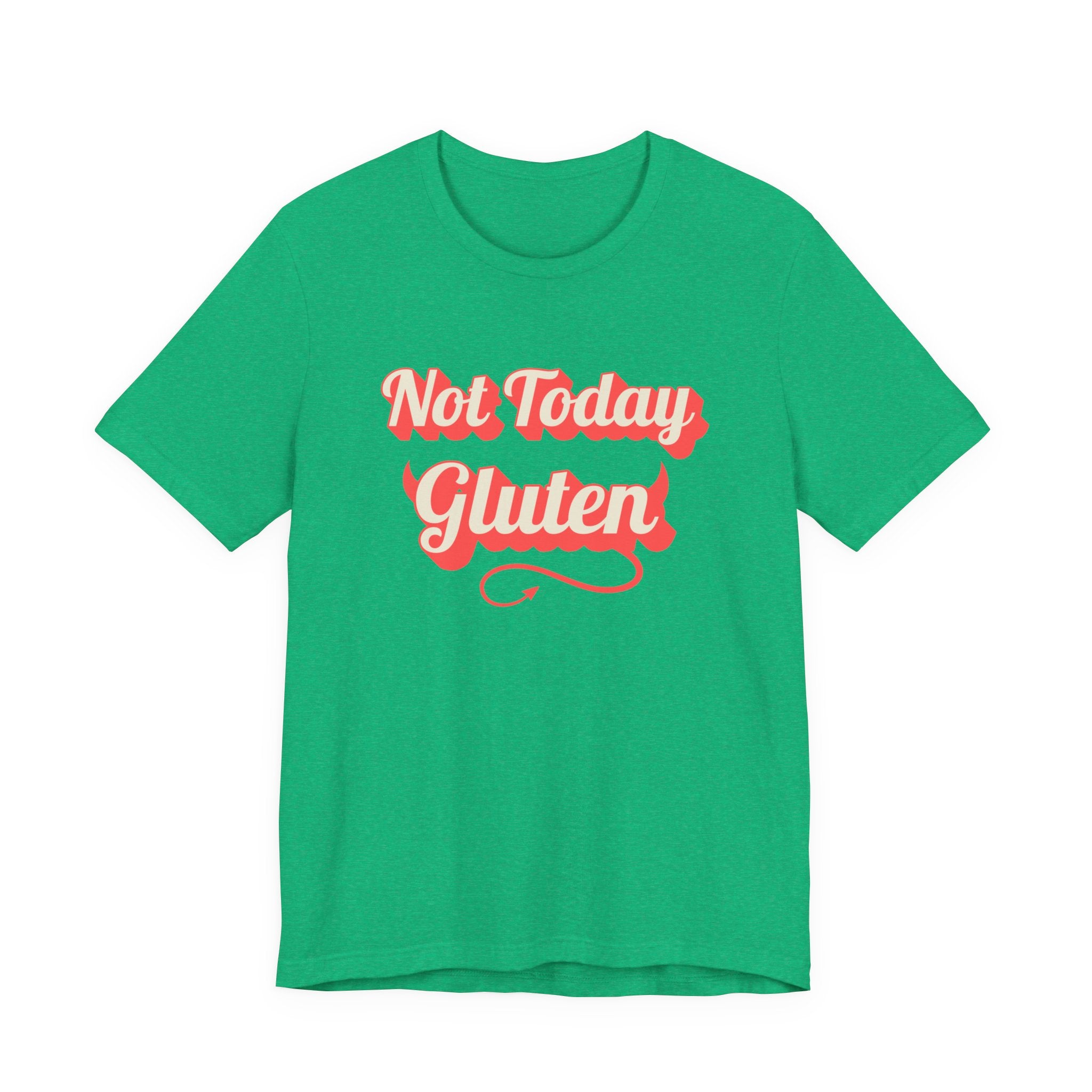 Not Today Gluten Bella + Canvas T‑Shirt