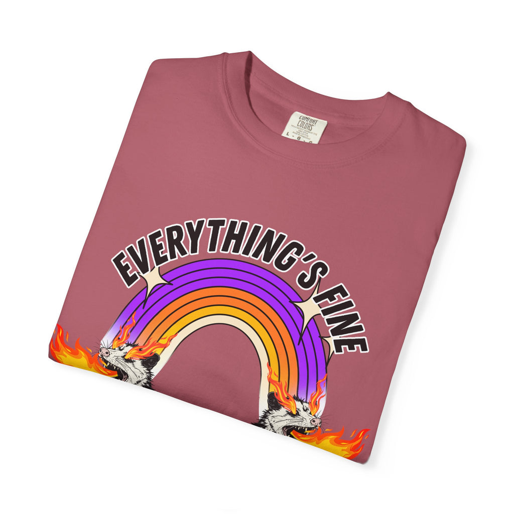 Everything's Fine I'm Fine T-Shirt