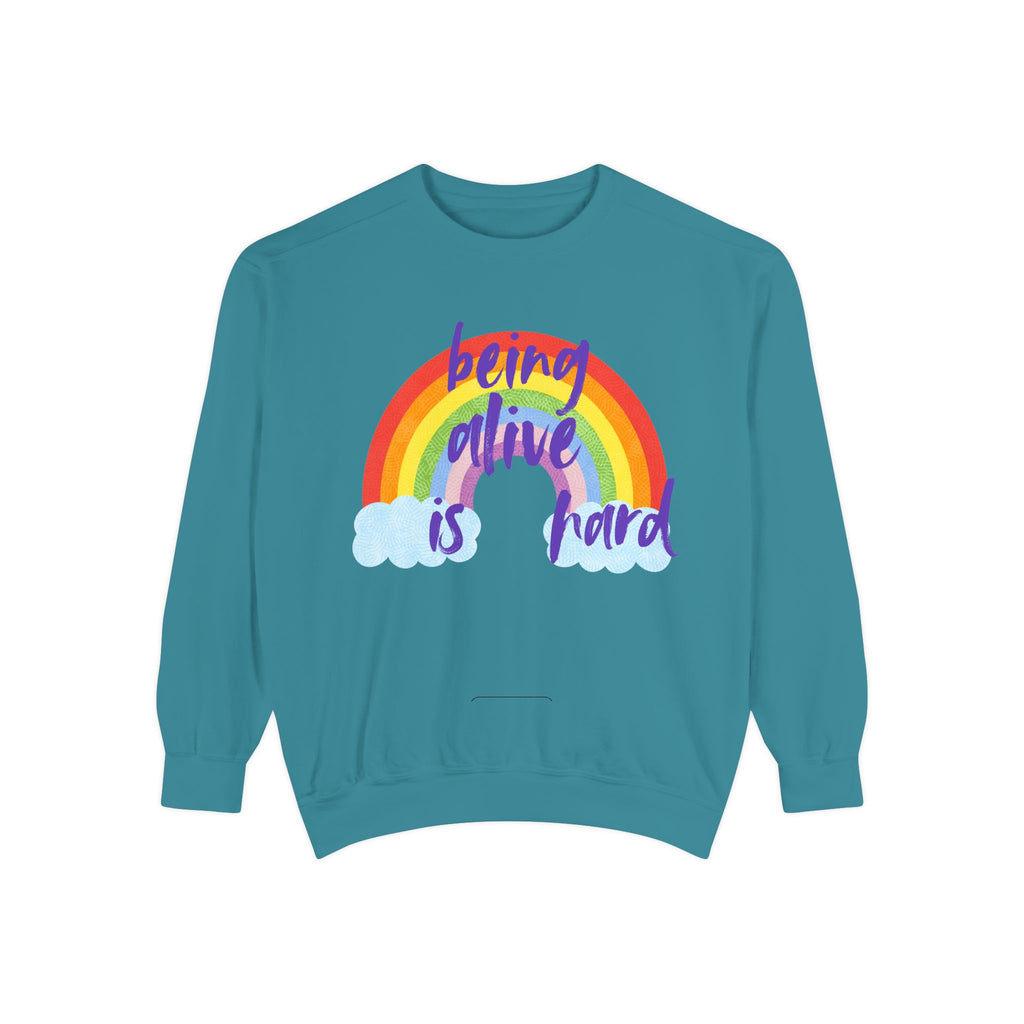 Being Alive Is Hard Gildan Crewneck Sweatshirt