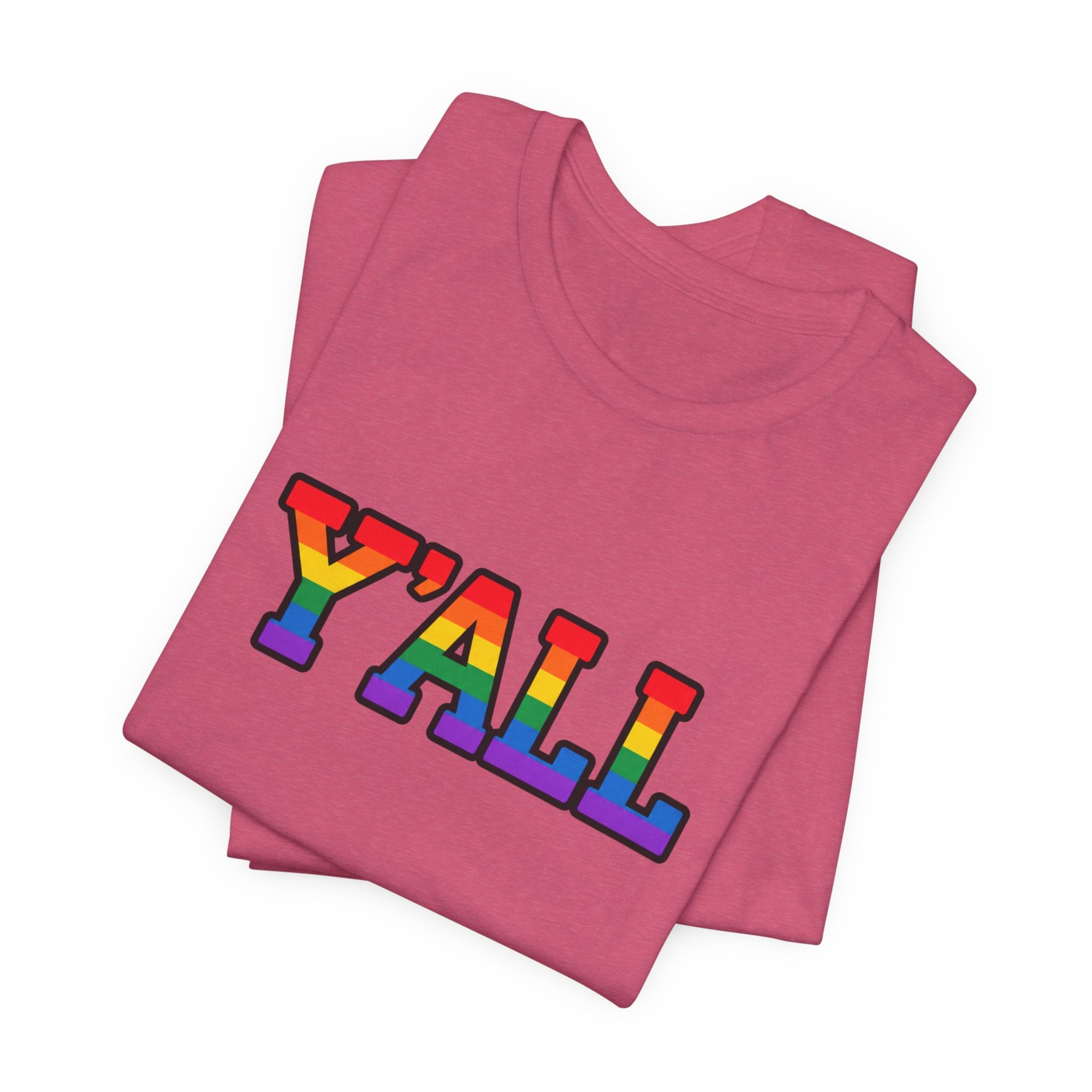 Y'ALL Rainbow Pride Bella + Canvas T-Shirt