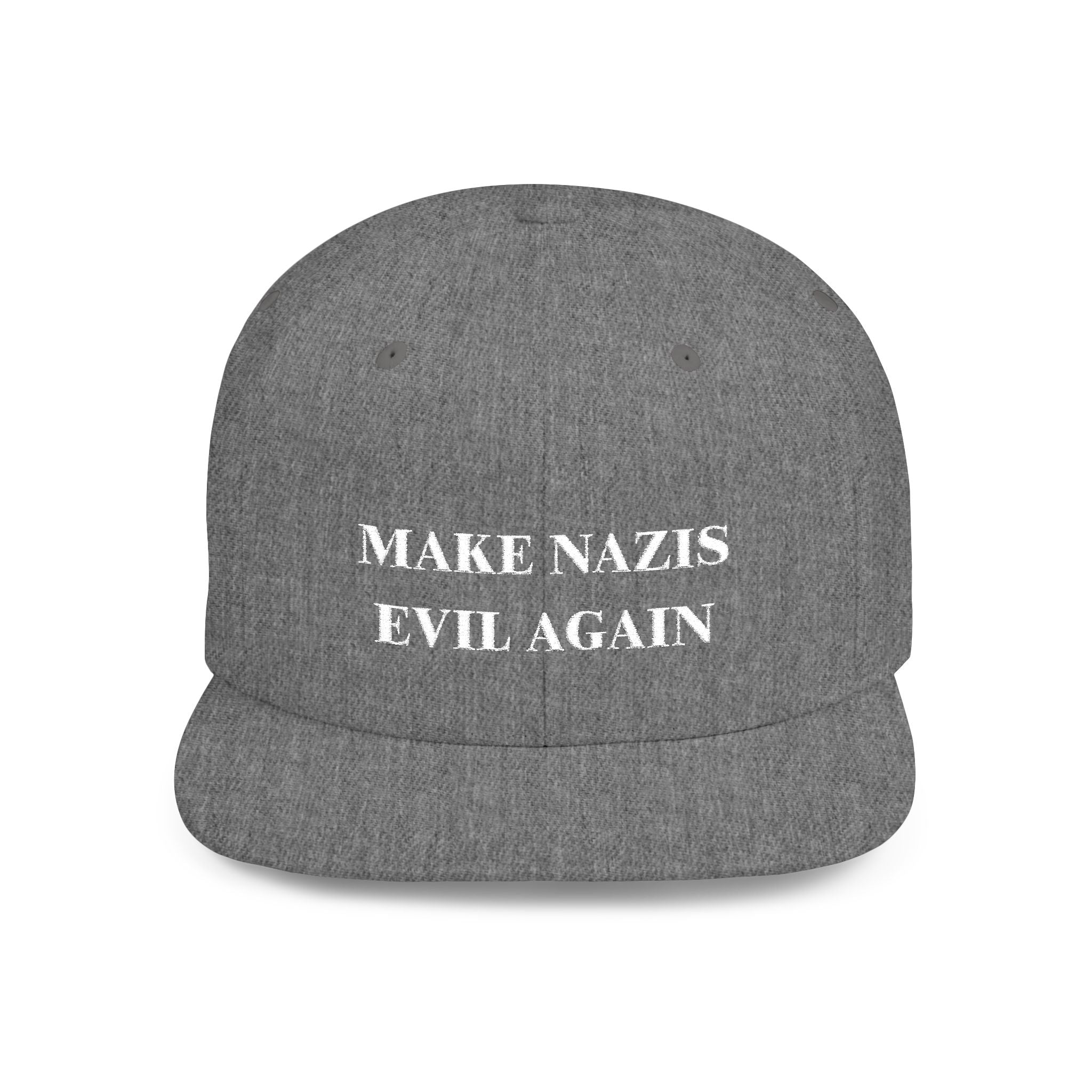 Make Nazis Evil Again Embroidered Flat Bill Snapback Cap