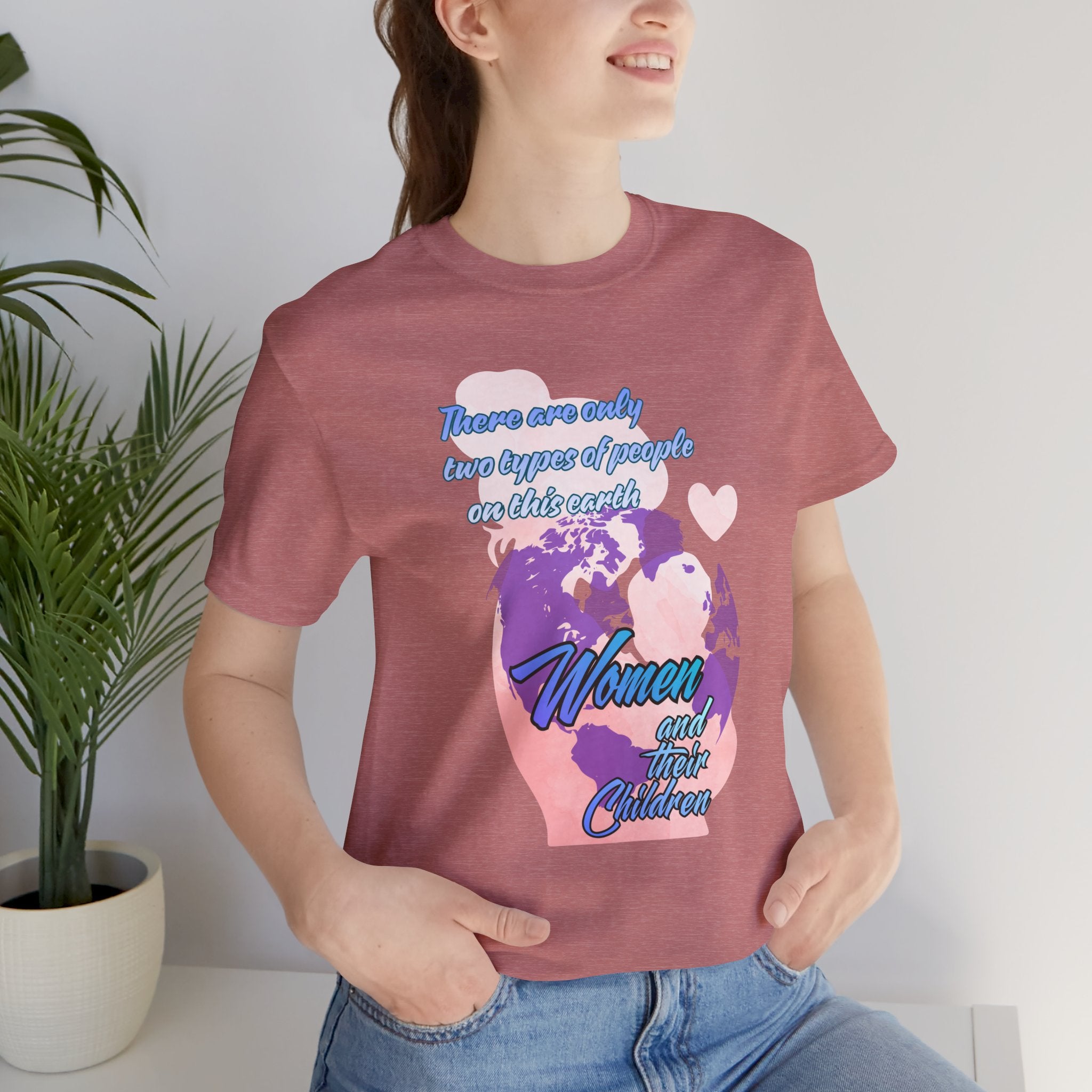Women and Girls Unite Tee — 'There are only two types of people on this earth' Feminist Graphic T-Shirt
