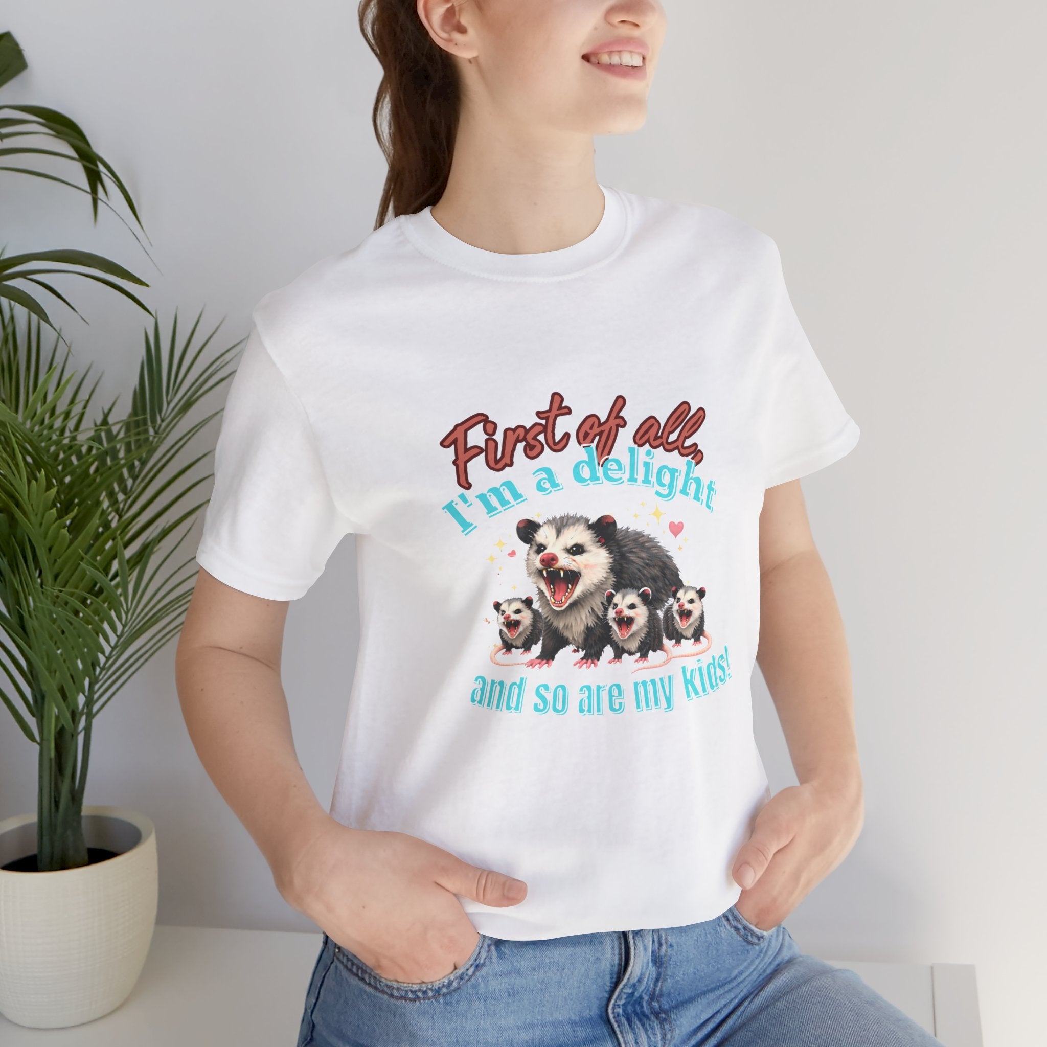 Mother’s Day 2026 “First of all I’m a delight (and so are my kids)” Mama Possum & 3 Kids Bella + Canvas T-Shirt