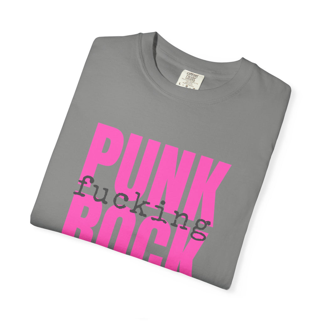 Punk Fucking Rock Comfort Colors Graphic T-Shirt
