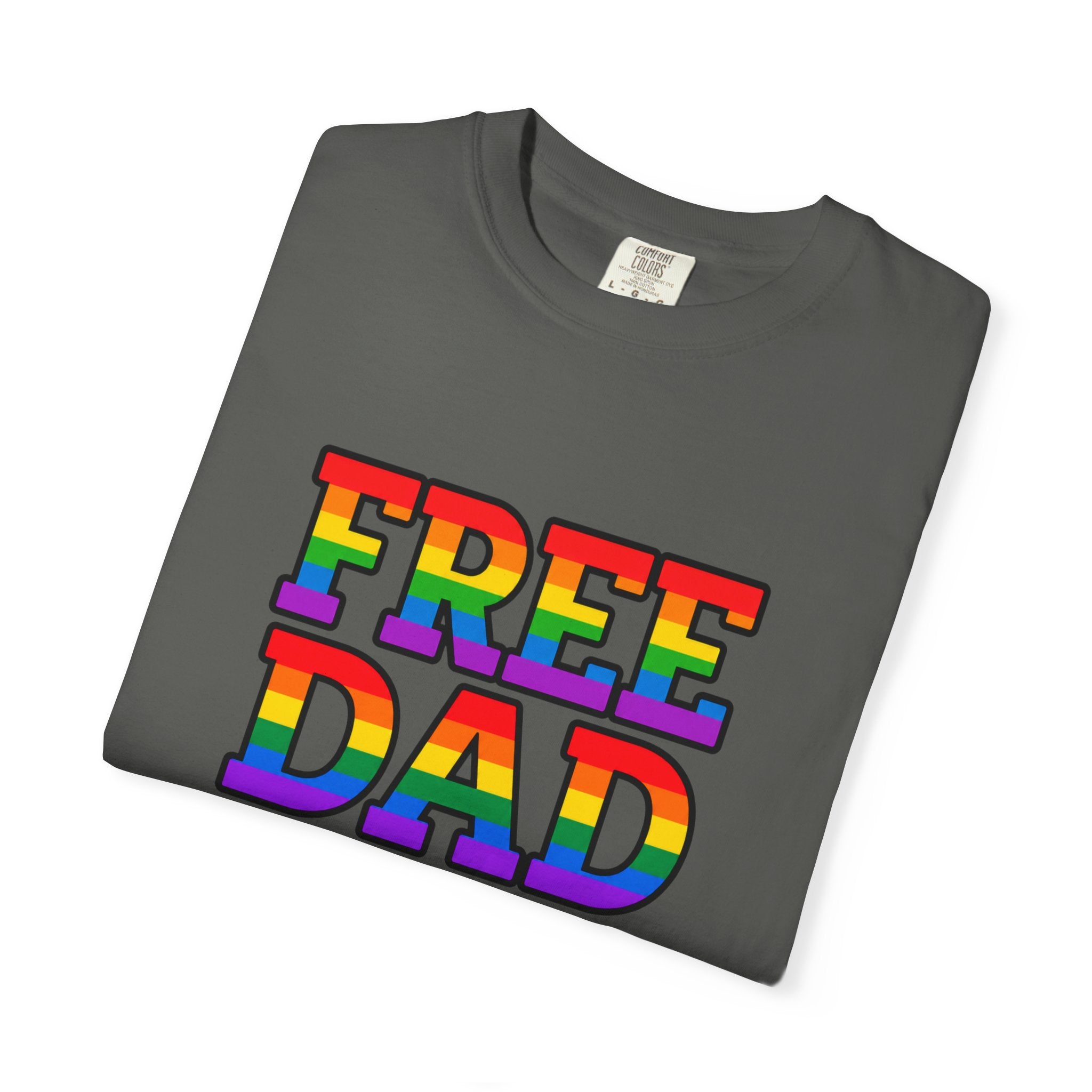 Free Dad Hugs Rainbow Pride Comfort Colors T-Shirt
