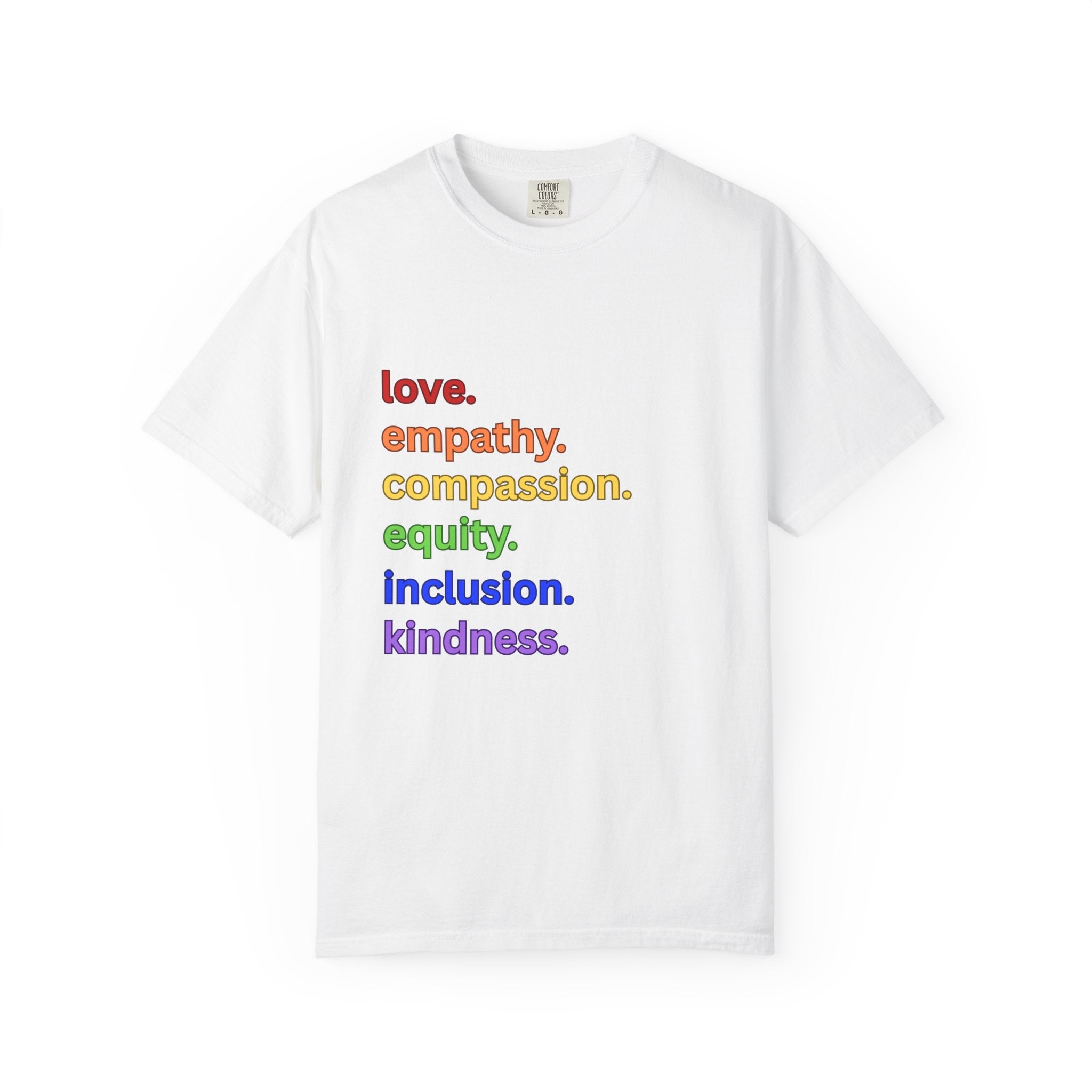 Social Justice Unisex T-shirt, Love Empathy Compassion Equity Inclusion Kindness Tee, Equality Shirt, Activist Apparel, Justice Clothing