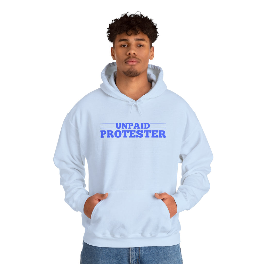 Unpaid Protester Gildan Pullover Hoodie